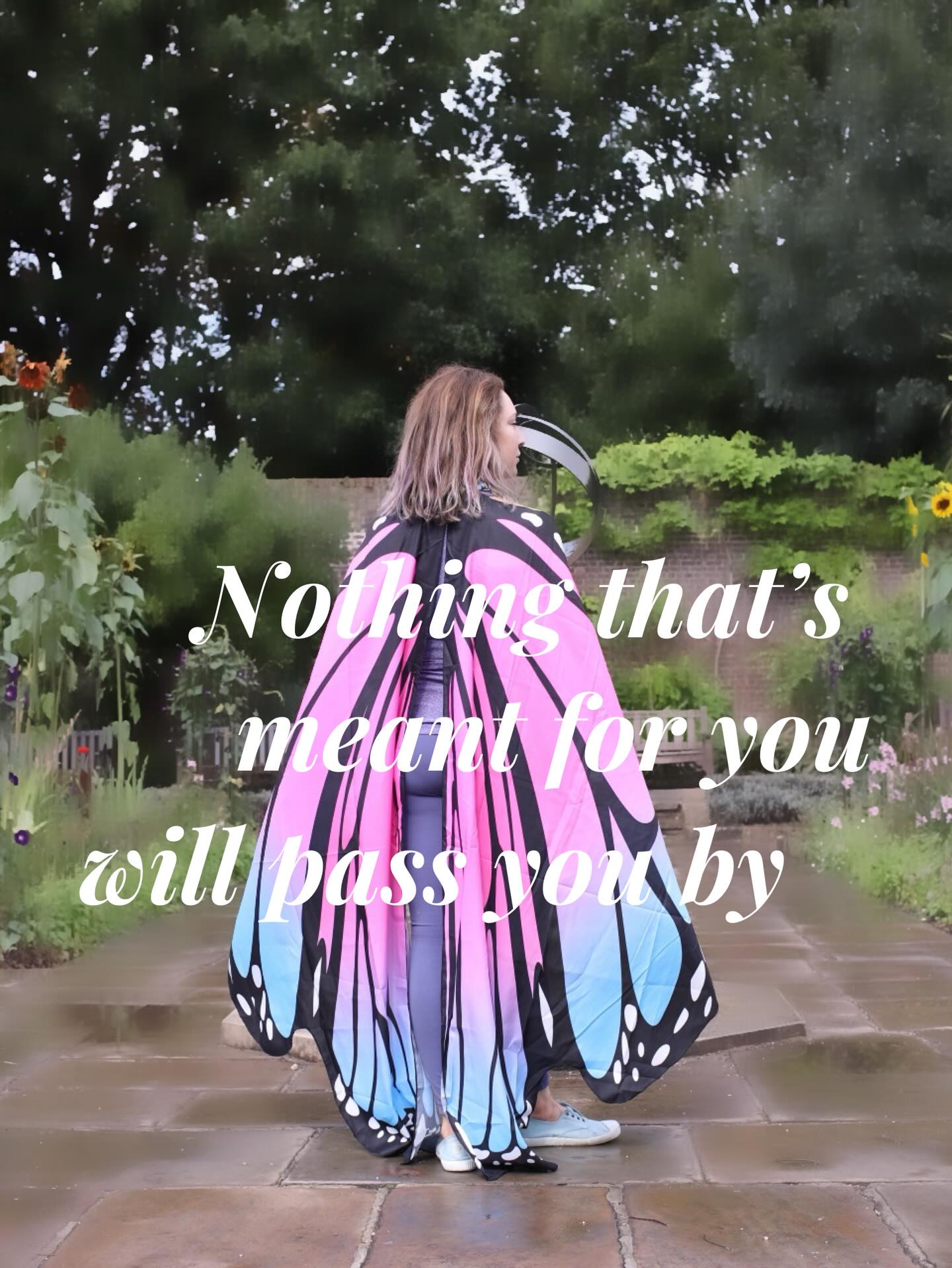 And what is not meant for you, will. And that’s a beautiful thing.