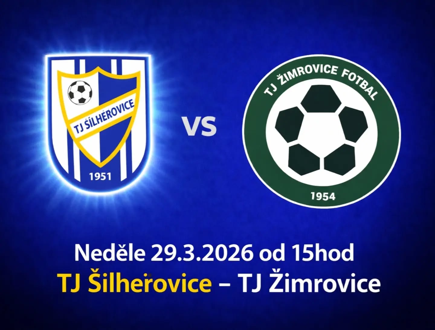 ⚽️ V neděli 29. 3. 2026 od 15:00 budeme hostit lídra soutěže z Žimrovic.
Přijďte podpořit náš tým a vytvořit skvělou domácí atmosféru! 💙🤍💪