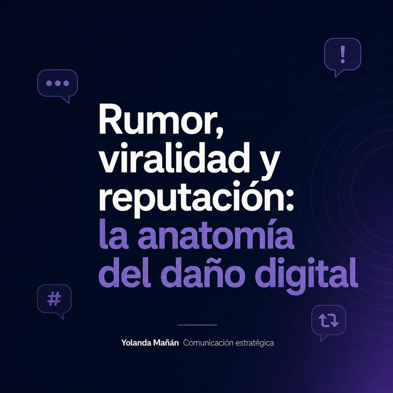 En entornos digitales el rumor puede instalarse como verdad antes de ser comprobado.
En mi articulo titulado “Rumor, viralidad y reputación: la anatomía del daño digital” abordo el impacto de las narrativas falsas en entornos digitales y su incidencia en la gestión de la reputación.
Analizo cómo la viralidad puede consolidar percepciones antes de su verificación, así como la importancia de una respuesta estratégica basada en el nivel de atribución y no únicamente en el alcance de la conversación.
🔗 Léelo entrando al enlace de mi perfil, sección “Artículos”.