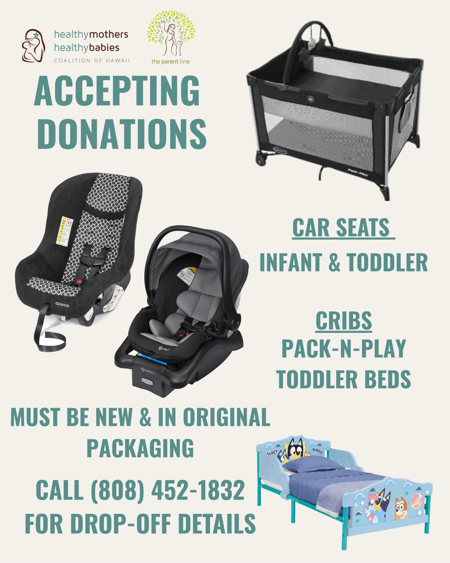 We are currently accepting donations to support families impacted across our communities:
• Infant & Toddler Car Seats
• Cribs (Pack-n-Play & Toddler Beds)
✨ All items must be NEW and in original packaging
These essential items will go directly to families working to rebuild and keep their keiki safe during this time. Mahalo nui for your generosity and support 💛
📞 Call (808) 452-1832 for drop-off details
Please share to help us reach those who can give 🤍
#hmhbhawaii #communitycare #konalowstorm