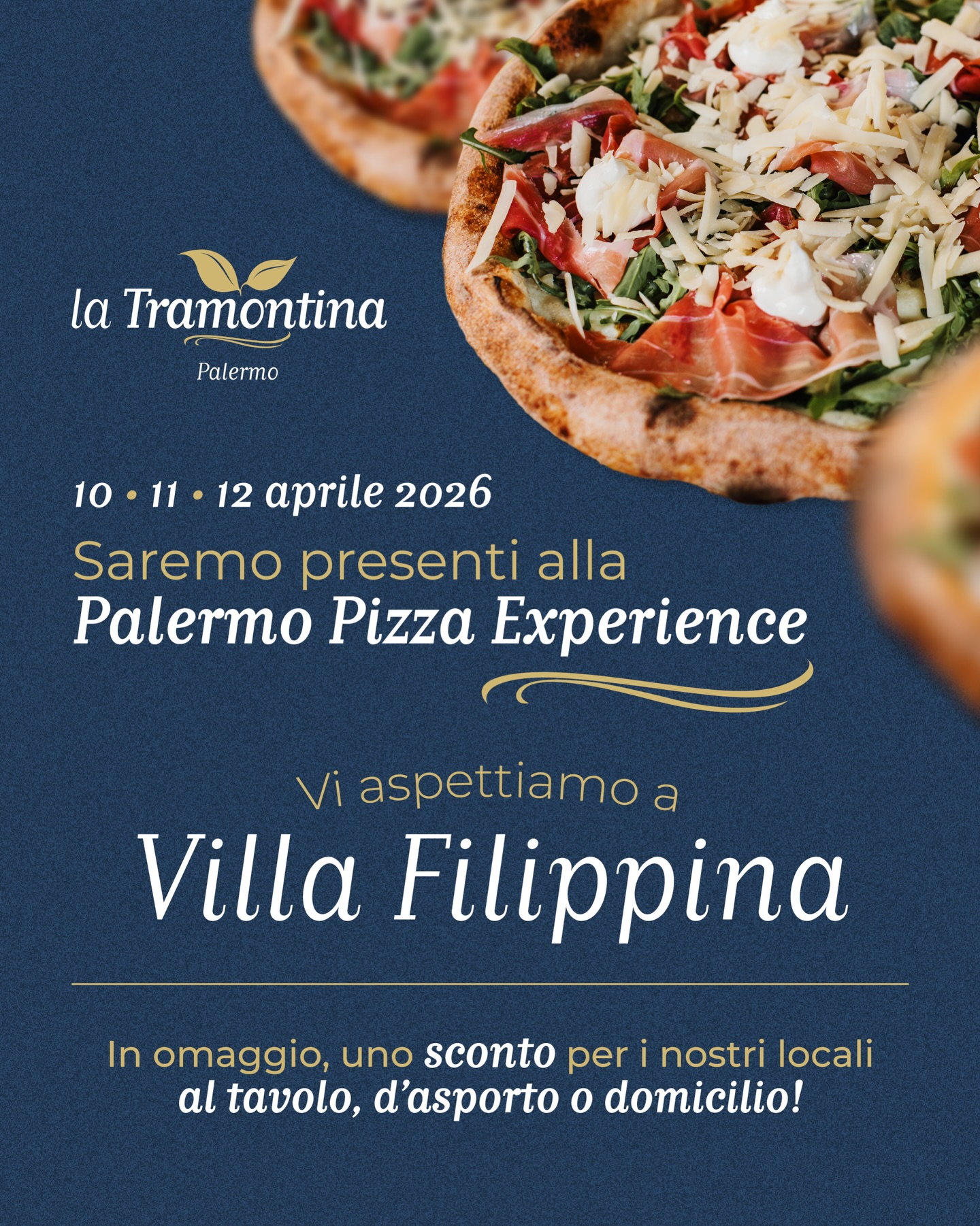 Saremo presenti alla 🍕Palermo Pizza Experience 🍕
➡️ 10, 11, 12 aprile - Parco Villa Filippina, Palermo.
Un weekend di gusto in una location mozzafiato.
👀Chi verrà a trovarci, riceverà uno sconto esclusivo da utilizzare nei nostri locali!
#laTramontina #ristorantePalermo #villafilippina
