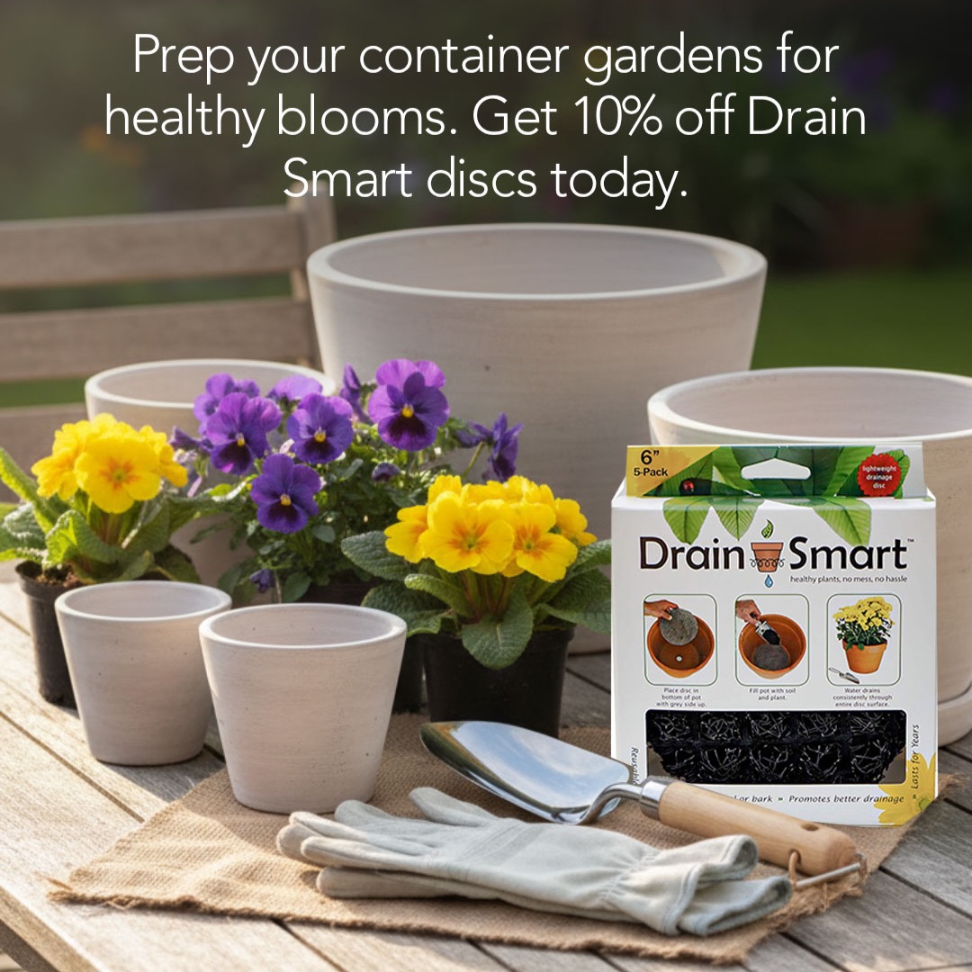 Spring is here — time to plant smarter with 10% OFF Drain Smart drainage discs.
Give your potted plants the best start this season with Drain Smart discs. Better drainage means healthier roots, stronger growth, and happier plants — indoors or out.
Start every container the right way and watch your garden thrive all spring long.
Shop Drain Smart today and grow better from the bottom up! Shop on Amazon or DrainSmartUSA.com