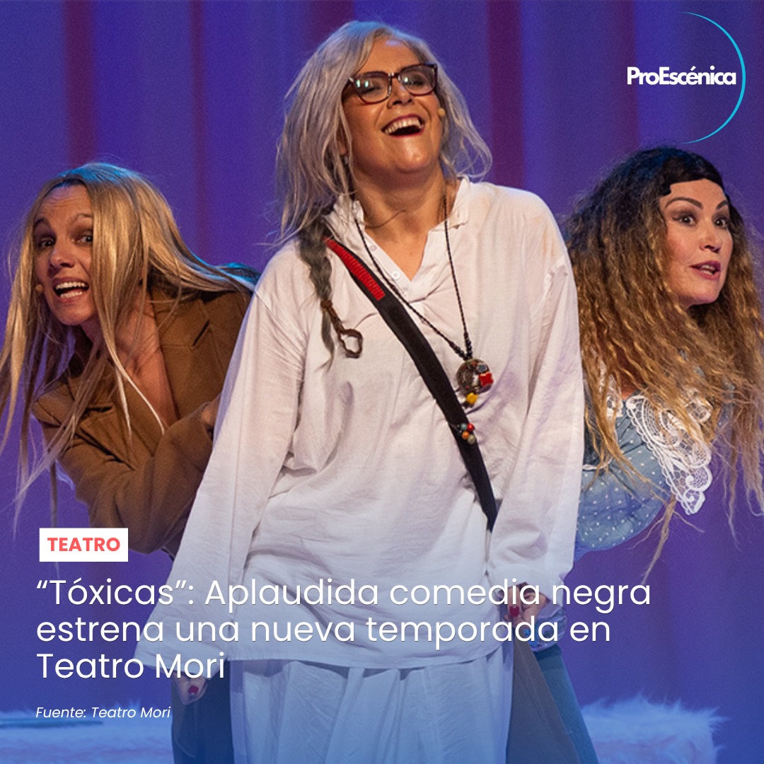 🎭 ¿Quién no ha estado en una relación… tóxica?
Llega “Tóxicas”, una aplaudida comedia negra que, con humor ácido e ironía, pone sobre la mesa esas dinámicas emocionales que todos, de alguna forma, hemos vivido. Tres historias, tres mujeres y un mismo desafío: romper con vínculos dañinos y enfrentarse al difícil camino del cambio. 
Con un elenco de alto nivel, esta obra no solo hace reír, sino que también incomoda y hace reflexionar sobre la coherencia entre lo que decimos y lo que realmente hacemos en nuestras relaciones. 
📍 Teatro Mori Parque Arauco
📅 Del 3 al 18 de abril
🕙 Viernes y sábado – 22:15 hrs 
🎟️ Tickets en www.teatromori.cl
Una comedia tan divertida como punzante… porque nadie está libre de ser un poco tóxico 😏
🥇 Má información también visita www.proescenica.cl