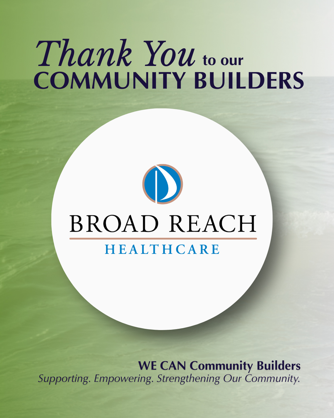 We are so grateful to be able to rely on the support of @broad_reach_healthcare to help fund our programs and support women throughout Cape Cod!
Community Builders are businesses who support WE CAN's mission and believe in our transformational services. They make a commitment of giving for three years to support WE CAN's programs and services to ensure our work endures into the future.
Interested in becoming a Community Builder? Join Broad Reach and other local leaders in making a lasting impact.
Learn more at the link in our bio or email Kat Pannill at kat@wecancenter.org