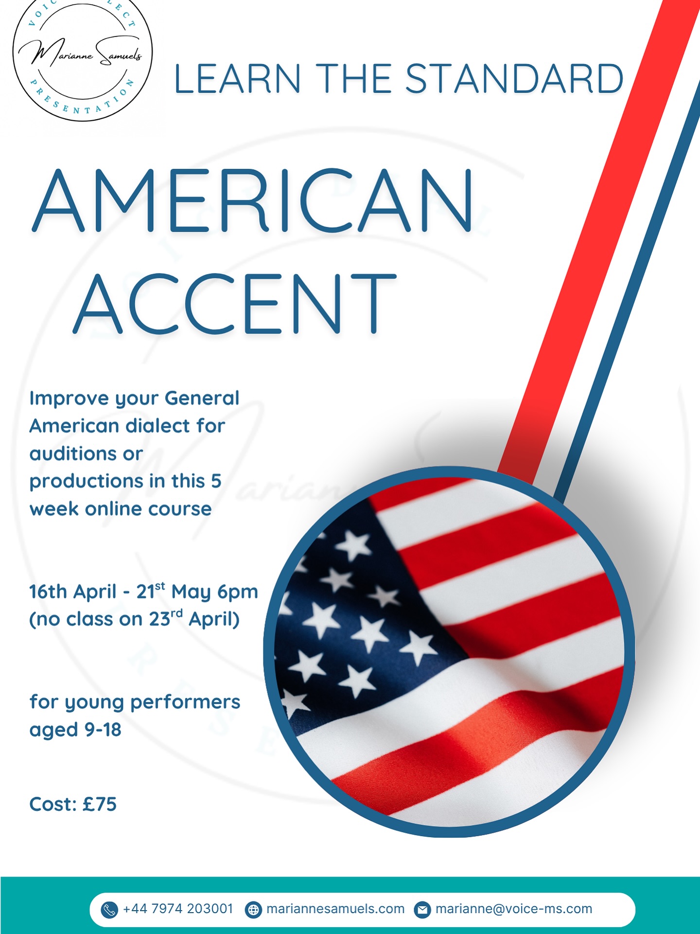 As an actor is it essential to have a convincing American 🇺🇸 accent. As many of our young performers know they are often asked for a good general American accent for auditions. For some this has been the make or break of whether they get the part. This session will set you up with the foundations of the accent with our fool proof methodology of accent/dialect training.
Experience our fun and creative approach to accent training in this 5 week online course. Details below:
When: 16th April 6pm - 7pm weekly
Where: Zoom
Price: £75
Booking via the website https://www.mariannesamuels.com/booking or click link in bio and click book now to select the course.
#dialectcoach #voicecoach #generalamericanaccent #americanaccent #childstars #youngactors #nottinghamactors