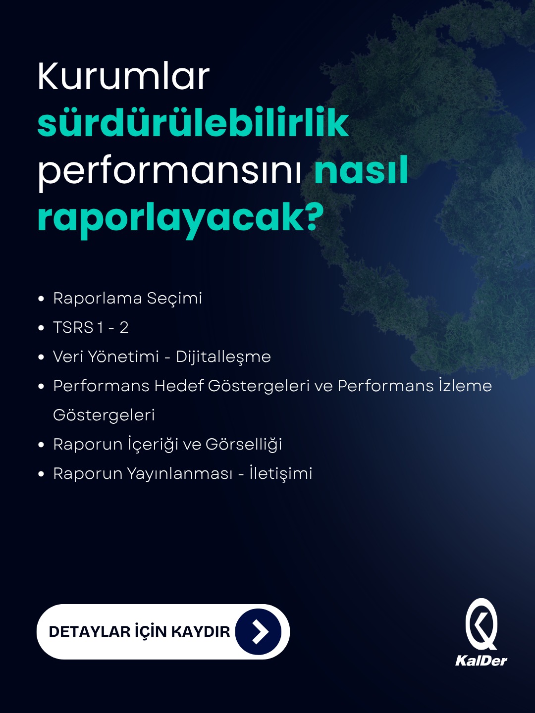 Sürdürülebilirlik artık sadece yapılanları anlatmak değil; doğru şekilde ölçmek ve şeffaf bir şekilde paylaşmak anlamına geliyor.
Kurumlar için sürdürülebilirlik performansını doğru raporlamak, güven oluşturmanın ve geleceğe hazırlıklı olmanın önemli bir parçası.
Bu alana odaklanan Sürdürülebilir Gelecek Sertifika Programı, kurumların raporlama süreçlerini daha sağlam ve sistematik bir yapıya oturtmasına katkı sağlar.
📅 4–5 Haziran 2026
💻 Online Katılım
Kayıt ve detaylı bilgi:
📩 egitim@kalder.org
#KalDer #Sürdürülebilirlik #Raporlama #ESG #SürdürülebilirlikRaporlaması