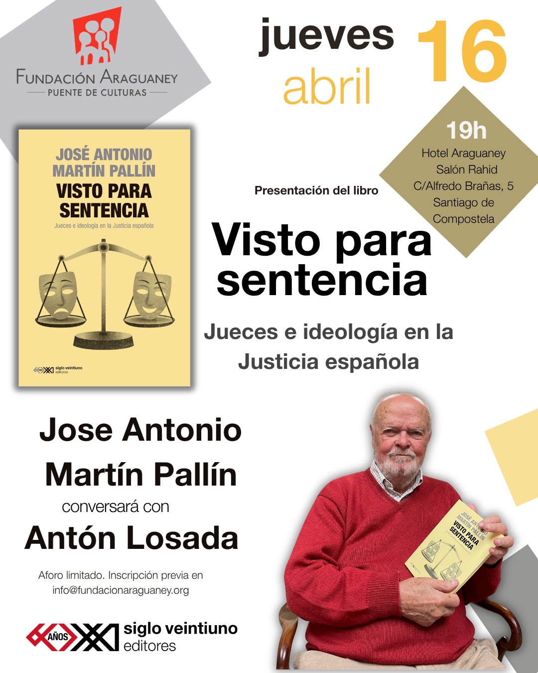 📚 O próximo xoves 16 de abril presentamos en Compostela o libro ‘Visto para sentencia: Jueces e ideología en la Justicia española’ do maxistrado emérito do Tribunal Supremo, José Antonio Martín Pallín.
✍️ É una obra de reflexión sobre a xustiza española e o funcionamiento real do sistema xudicial desde entro.
📆 Xoves 16 de abril.
📍Salón Rahid do Hotel Araguaney (Alfredo Brañas, 5).
⏰19:00 h.
🎫 Entrada (de balde!) ata completar aforo.
📥 Indispensable confirmar asistencia no enderezo info@fundacionaraguaney.org
🎙 Coa presentación de @antonlosada
🗺️ Unha oportunidade única para achegarse, da man de grandes profesionais, a unha reflexión crítica e necesaria sobre o funcionamento da xustiza e os retos do panorama xurídico actual.
#amal #fundaciónaraguaney #pontedeculturas #santiagodecompostela #galicia #xustiza
