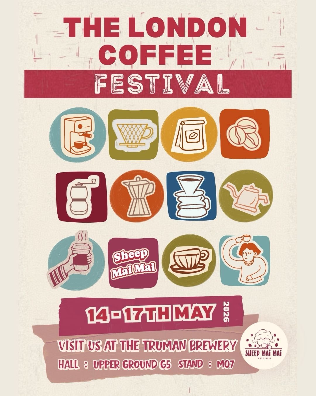🚨 BIG ANNOUNCEMENT 🚨
🐑 SHEEP MAI MAI
IS BACK AT LONDON COFFEE FESTIVAL 2026 ☕️
📍 The Truman Brewery
🗓 14–17 May 2026
🎪 Upper Ground G5 | Stand M07
—
🎁💥 LCF EXCLUSIVE MYSTERY BAGS 💥🎁
Limited. Surprising. Worth up to £180 😳
What’s inside? That’s the mystery… 👀
Our team is working behind the scenes
👉 Stay tuned for the big reveal
—
🔥 Best-selling favourites
🔥 New & exclusive releases
🔥 Special finds at our booth
👉 Don’t miss us at LCF
—
🎟 Enjoy 10% off Standard Weekend Tickets
Use code: CXFFEE26
Share with your coffee crew and plan your visit ☕
👉 Redeem at checkout via the official LCF ticket shop
—
See you at LCF 🐑☕
#londoncoffeefestival #londoncoffee #specialtycoffee #coffeelovers #londonevents