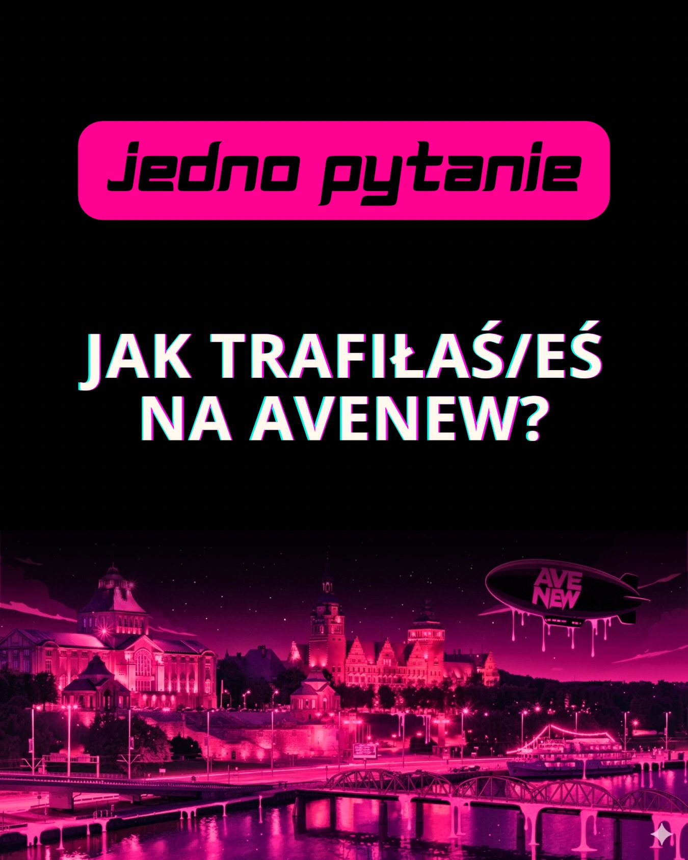 Hej! 🖤🥷 Mamy do Was pytanie! Jak trafiliście na AVENEW? 😈