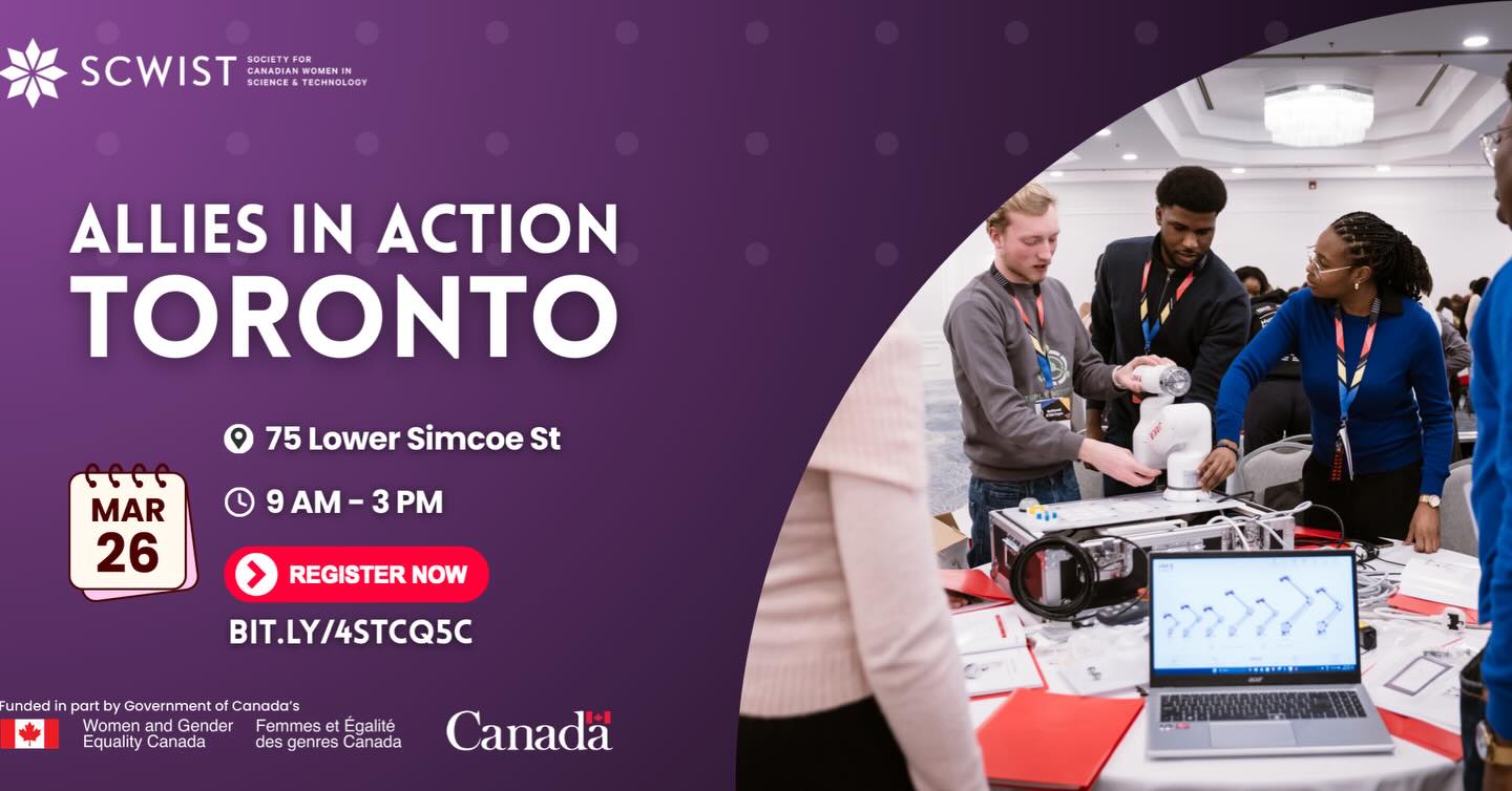 The Society for Canadian Women in Science and Technology (SCWIST) is hosting Allies in Action — a free, hands-on workshop focused on engaging men and boys as allies in building safer, more inclusive STEM workplaces.
This interactive session will explore how to recognize harm, challenge harmful behaviours, and take practical steps to create respectful and supportive environments across labs, companies, and institutions.
Whether you are a leader, colleague, student, or someone who wants to drive positive change, this workshop offers practical tools and real conversations you can bring back to your workplace and community.
✨ Free workshop — meals and refreshments will be provided to all attendees
Join us to learn, reflect, and be part of building stronger STEM cultures together.
🔗 Registration is free but required: bit.ly/4stCQ5C
📅 March 26 | 9 AM – 3 PM
📍 75 Lower Simcoe St @scwist.canada @unsinkablestories @beunsinkable