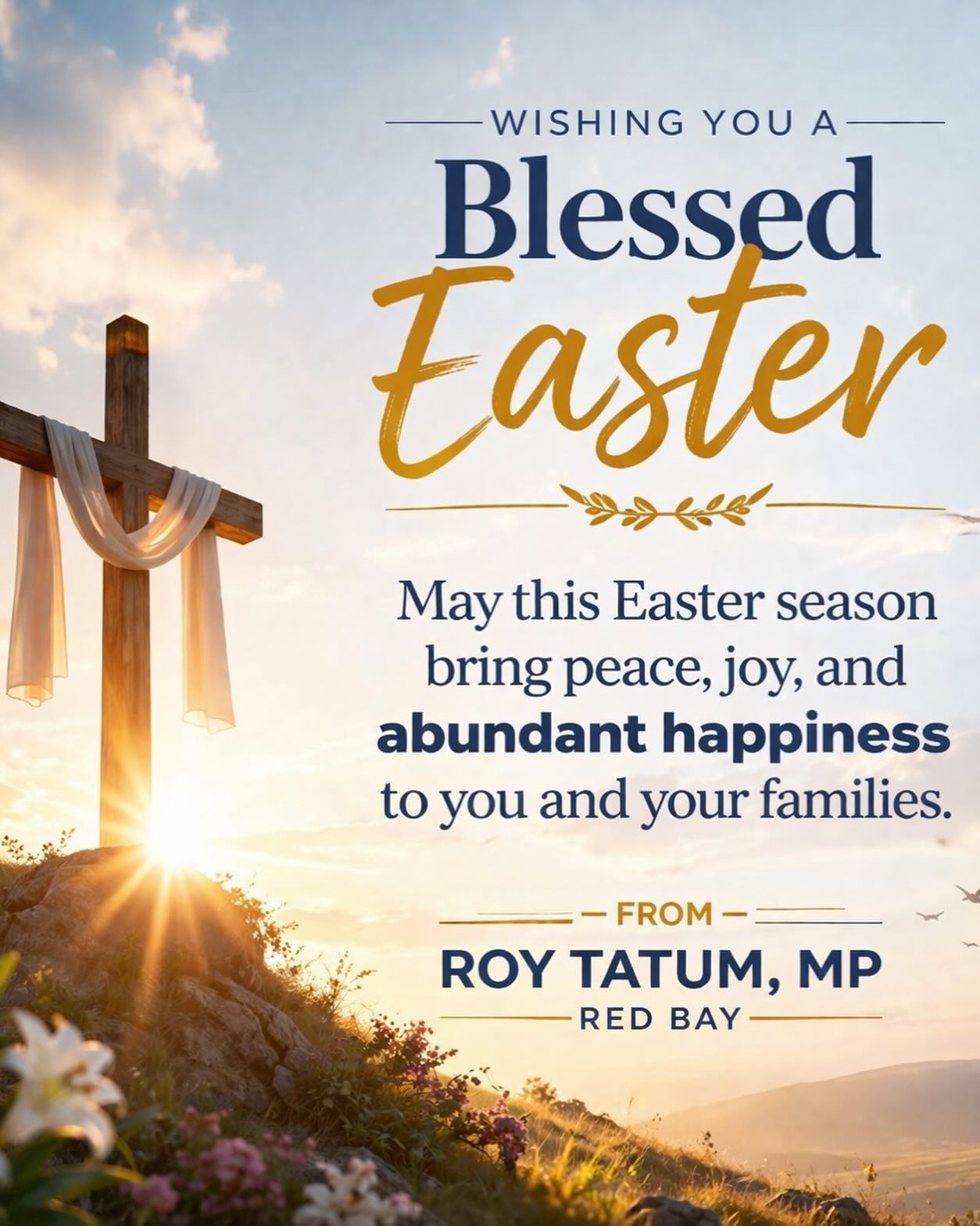 From my family to yours, wishing you and your loved ones a blessed and joyful Easter filled with love, hope, and renewed faith.
— Roy Tatum