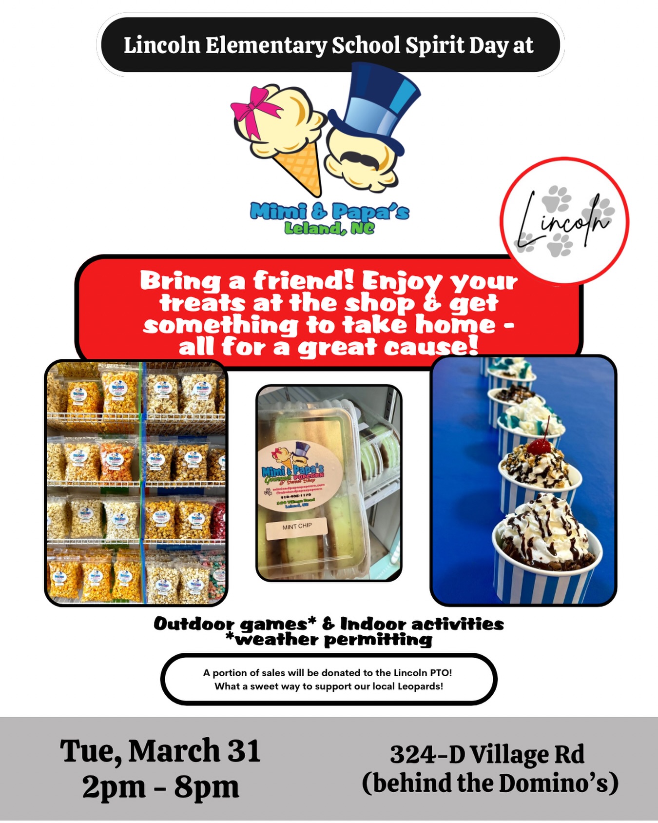 🐆Let’s go, Lincoln Leopards!🐆
Tuesday, March 31st is YOUR DAY at Mimi & Papa’s!
LA Community - it’s YOUR DAY, too! ☺️ Just do your thing and come get some amazing treats and we’ll do the rest!
A portion of the day’s proceeds goes directly back to Lincoln’s PTO to benefit students and staff!
We look forward to seeing you! ❤️🐆🍿🍦🍫🍩
#schoolfundraiser #supportlocalschools #supportsmallbusiness