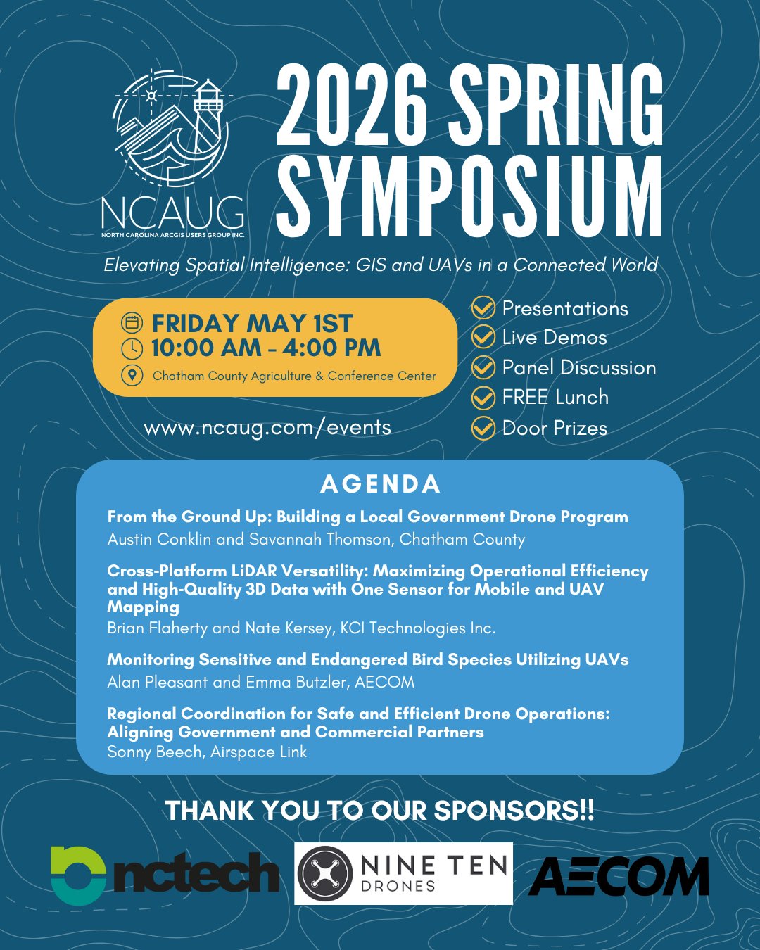 🚁🗺️ Join us for the NCAUG Spring Symposium!
This year’s theme, Elevating Spatial Intelligence: GIS and UAVs in a Connected World, explores how drones and geospatial technology are transforming the way we collect, analyze, and act on data 🌍
From real-world applications to emerging innovations, this is a great opportunity to learn, connect, and elevate your GIS game.
📅 May 1st
📍 Chatham County Agriculture & Conference Center
🔗 Register now! https://www.ncaug.com/events