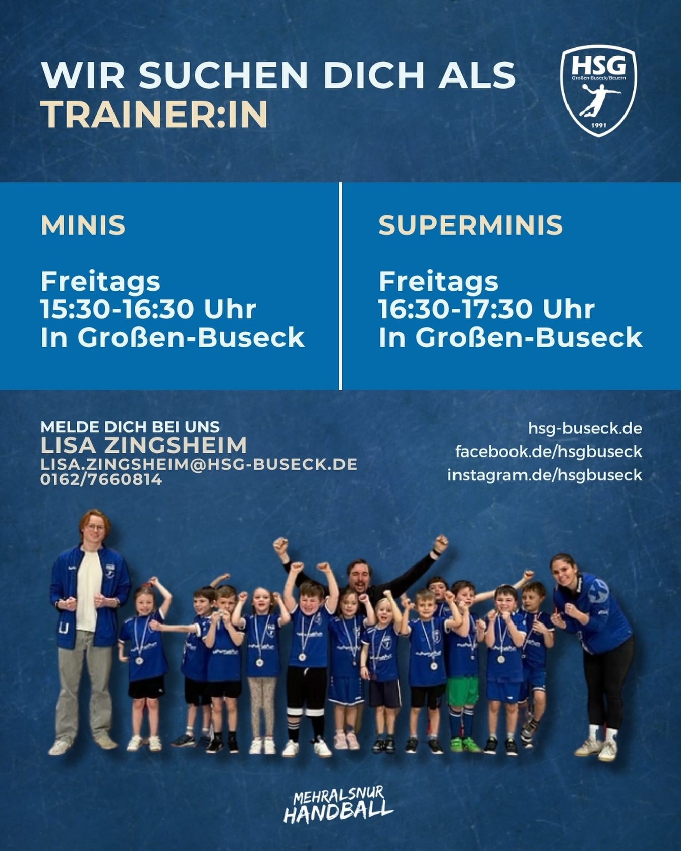 🔵 WIR SUCHEN DICH! 🔵
Du hast Lust, den Handballnachwuchs zu fördern und Teil eines tollen Teams zu werden? Dann bist du bei uns genau richtig!
Für unsere Minis und Superminis suchen wir engagierte Trainer:innen, die Spaß daran haben, Kindern den Handball näherzubringen – mit Leidenschaft, Geduld und Teamgeist.
🕒 Minis: freitags 15:30–16:30 Uhr
🕒 Superminis: freitags 16:30–17:30 Uhr
📍 Sporthalle Großen-Buseck
Egal ob mit Erfahrung oder als Neueinsteiger – wir unterstützen dich!
📩 Melde dich bei uns und werde Teil der HSG-Familie!
#handball #hsgbuseck #mehralsnurhandball #trainer #gesucht