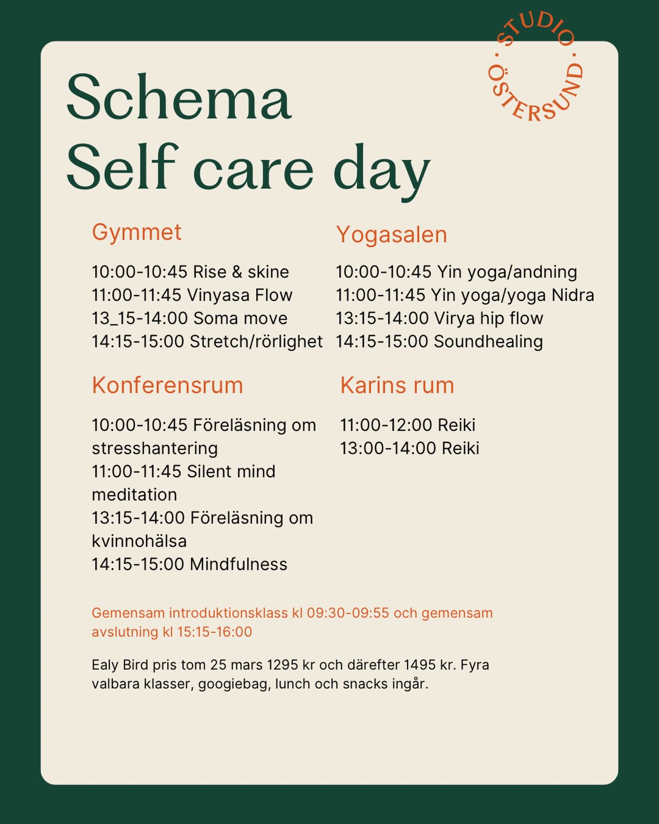 ”Villhöver” du en dag en dag med fokus på att ladda batterierna och ta dig tid för dig själv?
Self care day är en dag utformad med omtanke för dig. Klasser och föreläsningar varvas med snacks/fika och härligt umgänge.
Såhär ser schemat för dagen ut och du bygger din egen dag, obs flera klasser börjar bli fulla så det är dags att boka din plats för att få de klasser du vill. Early bird pris t.o.m. 25 mars!