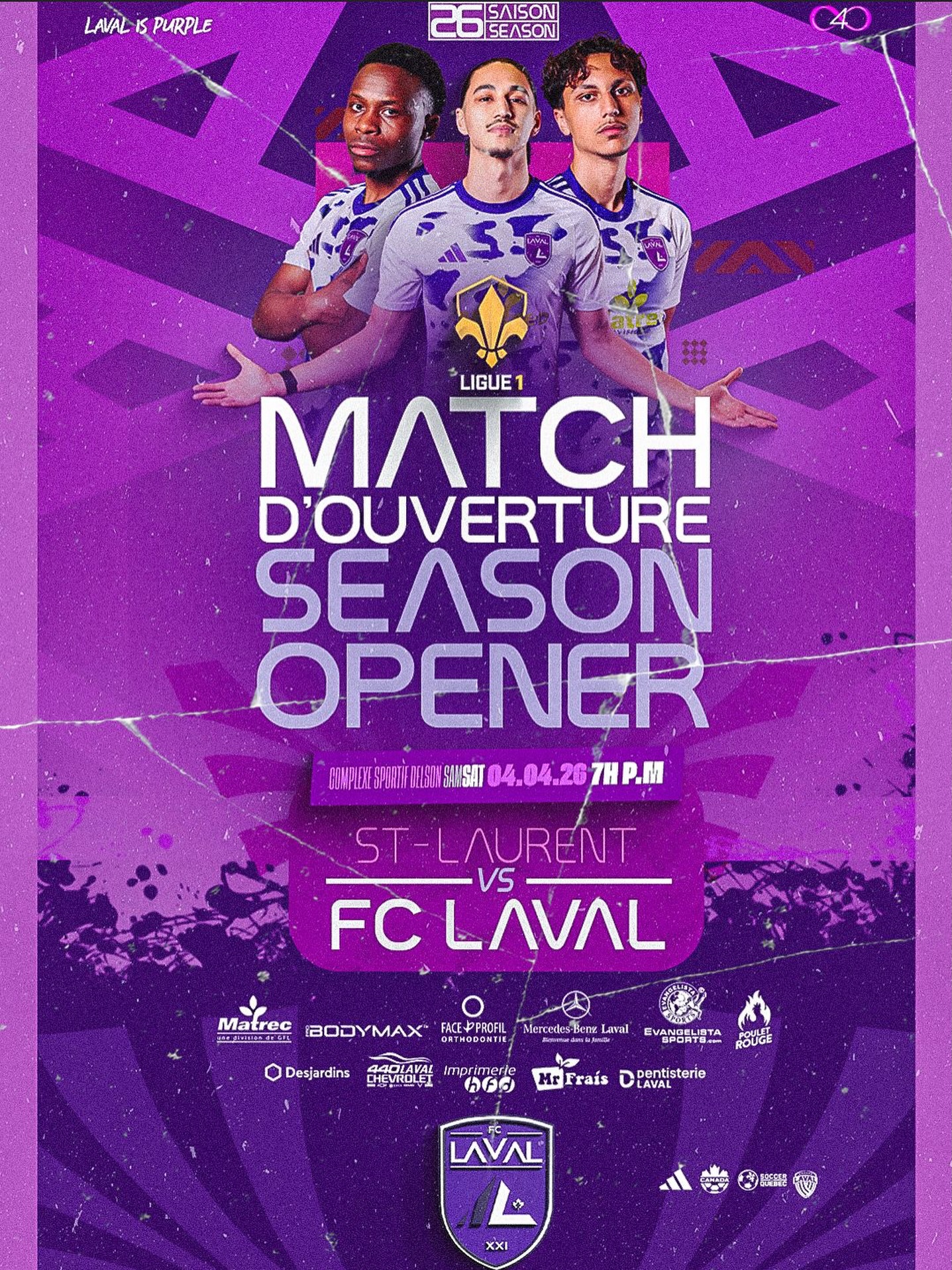 ⭐️MATCH D’OUVERTURE / SEASON OPENER
⭐️CS ST‑LAURENT vs FC LAVAL
La saison LS Pro Ligue 1 débute ce samedi au Complexe Sportif Delson pour notre équipe première masculine.
The LS Pro League 1 season begins this Saturday at Complexe Sportif Delson for our men’s first team.
🗓️ Samedi / Saturday 04.04.26
⏰ 19h / 7 PM
🔥 ÇA COMMENCE CE WEEKEND À DELSON.
🔥 IT STARTS THIS WEEKEND AT DELSON.
💜 LAVAL IS PURPLE💜