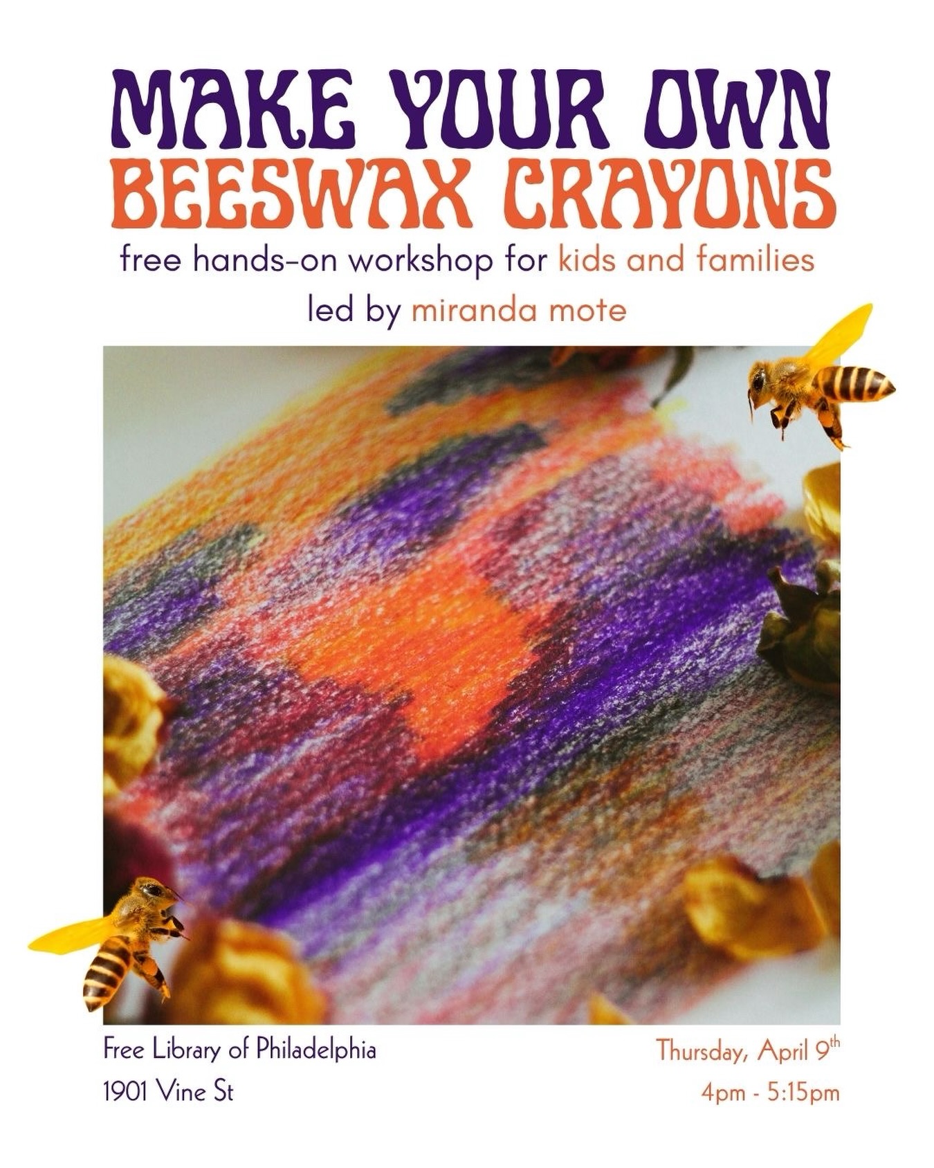 Make your own beeswax crayons using natural wax and plant-based pigments!
Join Miranda Mote from @botano_graphy for a free hands-on workshop exploring material, color, and creativity. Participants will create their own crayons and take home a kit with activities, games, and more.
Thursday, April 9
4:00 pm – 5:15 pm
Free Library of Philadelphia
1901 Vine Street
Link in bio for details
#beeswaxworkshop #phillyevents #thingstodoinphilly #philadelphiaart #phillybeekeeping