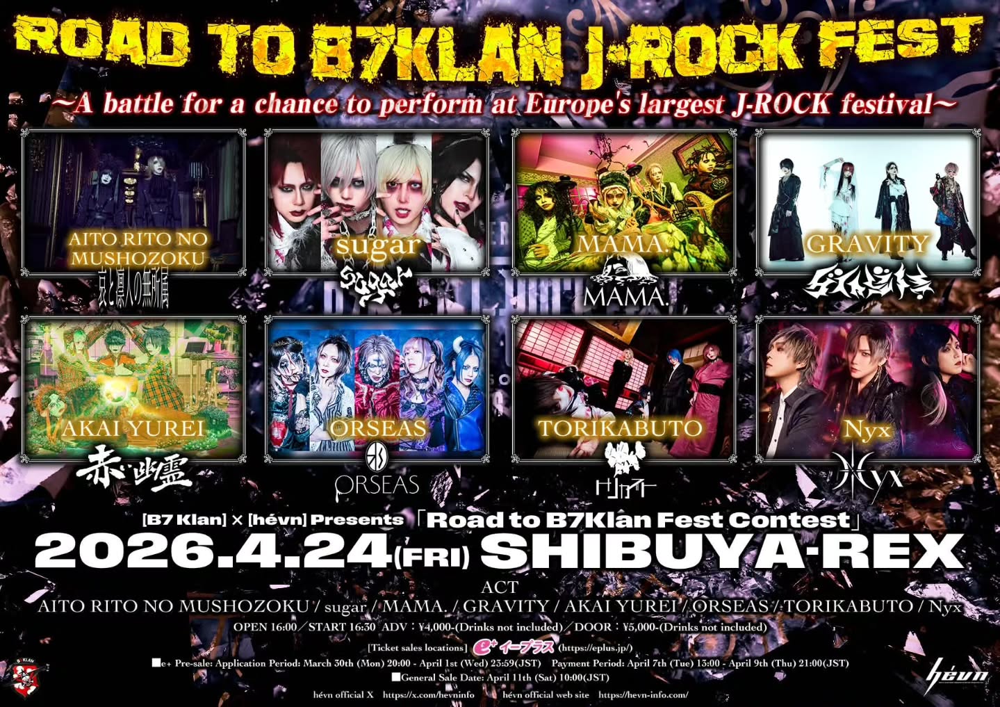 Hi everyone,
Thank you once again for your incredible participation in the Live Audition contest “Road to B7KLAN J-ROCK Fest 2026.” We received nearly 10,000 votes—an amazing achievement—and we are truly grateful for your support.
Yesterday, we announced the five finalists from the first round, selected through fan voting.
Today, we are excited to introduce three additional artists, chosen by HEVN, who will join the Grand Final at Shibuya REX on April 24, 2026:
* Sugar
* AITO RITO NO MUSHOZOKU
* MAMA.
In the coming days, we will be showcasing these new artists. Please give them all your support and love!
🎟️ Here is the ticket link: https://eplus.jp/sf/sys/comingsoon.html
Stay tuned!
#b7klan
#b7klanjrockfest
#b7livecontest
#visualkei
#jmusic