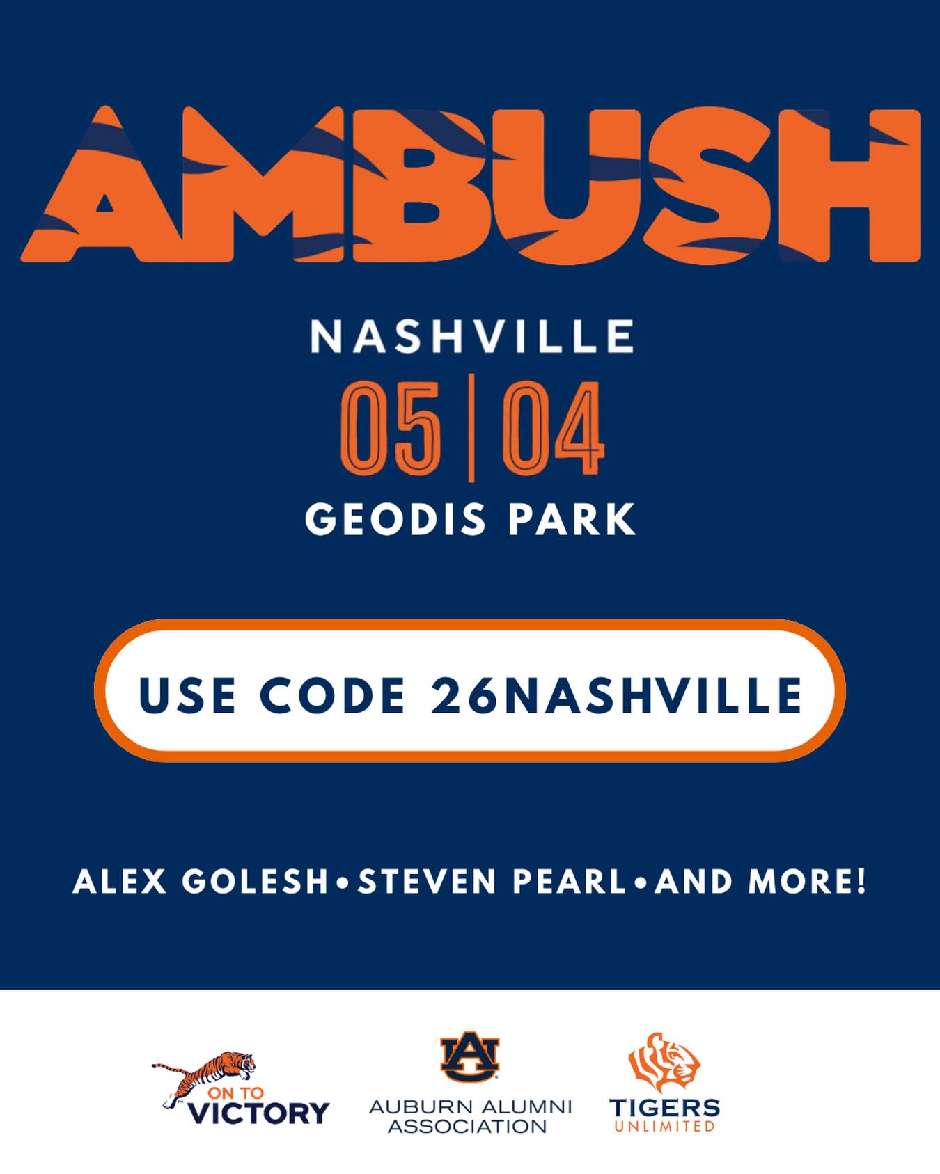 Tickets are on sale NOW!
Auburn’s annual AMBUSH tour, a partnership between On To Victory Events, the Auburn Alumni Association, and Auburn Athletics, is excited to announce eight stops for the 2026 edition including Auburn North! Alex Golesh, Steven Pearl, and other guests (to be announced!) will be coming to Geodis Park on May 4.
𝗪𝗵𝗲𝗻 𝘆𝗼𝘂 𝗰𝗵𝗲𝗰𝗸 𝗼𝘂𝘁, 𝗽𝗹𝗲𝗮𝘀𝗲 𝘂𝘀𝗲 𝗰𝗼𝗱𝗲: 𝟮𝟲𝗡𝗔𝗦𝗛𝗩𝗜𝗟𝗟𝗘
Every purchase made with this code gives back to our club which helps support our programming and our scholarship! Continue to check your inbox and our social media for updates and more information!