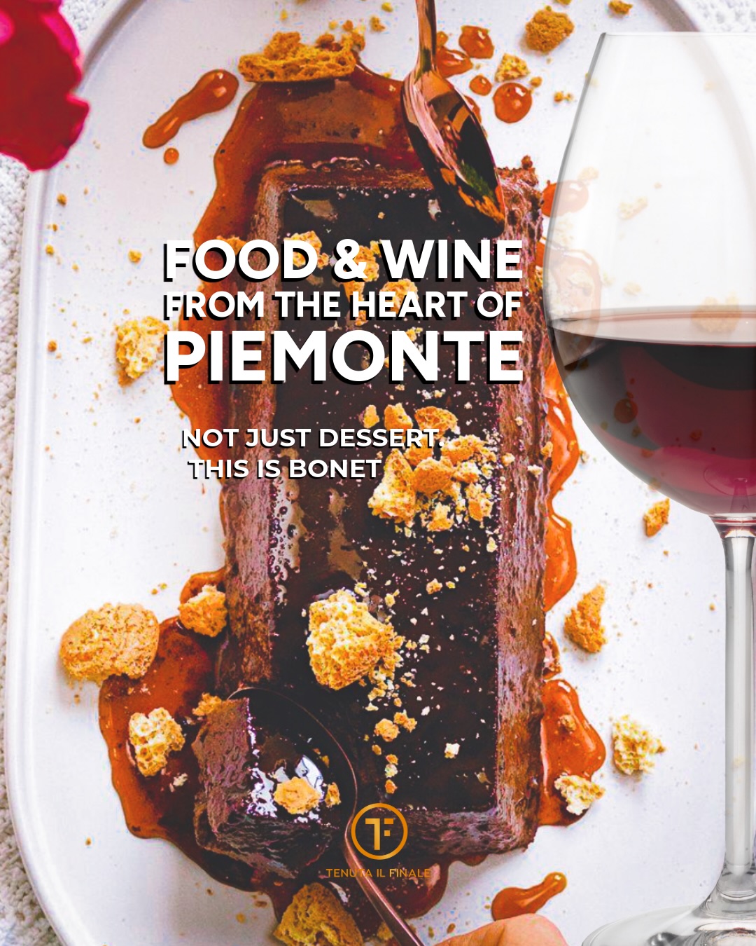 If you think Bonet is just a winter dessert - you’re missing out!
In Piemonte, we don’t wait for a season to eat this. Bonet is year-round. Always has been. Because it’s not heavy in the way people expect.
Yes—there’s chocolate.
Yes—caramel.
But there’s also that quiet bitterness from cocoa and amaretti that keeps it in balance. It leaves space for another bite… and another sip.
In Piemonte we don’t pair it with something sweet.
We pour Dolcetto—slightly chilled.
Dark cherry. A soft almond note. Almost no tannin. It cuts through the richness, lifts the chocolate, and sharpens every flavour on the plate.
It turns Bonet from dessert…
into part of the conversation.
This is how we finish a table at Tenuta Il Finale. Come try it for yourself.
See you in Piemonte 🍷
.
.
#piemontewine #italianfood #winelove #italy #foodandwinepairing