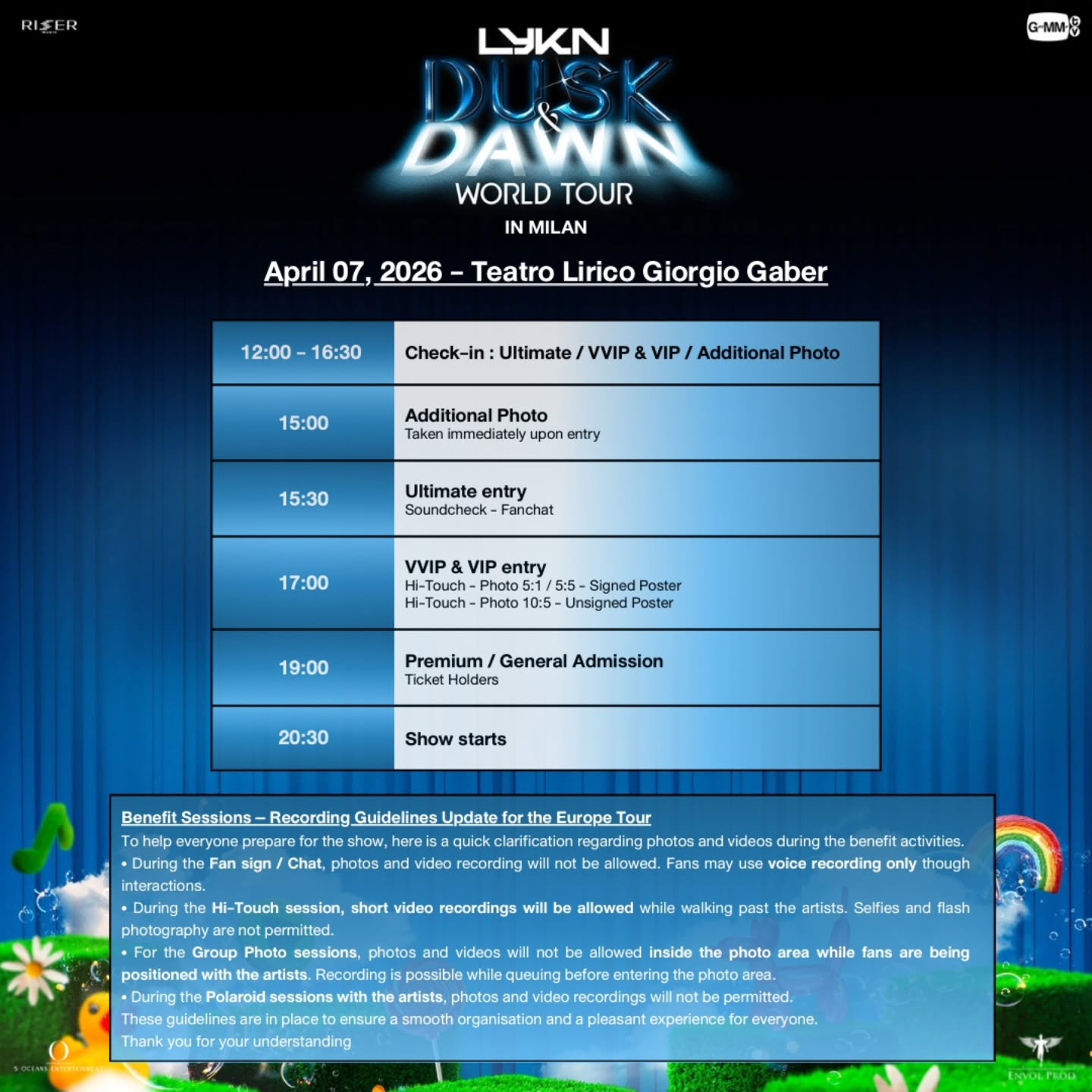 LYKN - Benefit Sessions - Recording Guidelines Update for the Europe Tour
ℹ️ TO NOTE
To help everyone prepare for the show, here is a quick clarification regarding photos and videos during the benefit activities.
��During the Fan sign / Chat, photos and video recording will not be allowed. Fans may use voice recording only though interactions.
��During the Hi-Touch session, short video recordings will be allowed while walking past the artists. Selfies and flash photography are not permitted.
��For the Group Photo sessions, photos and videos will not be allowed inside the photo area while fans are being positioned with the artists. Recording is possible while queuing before entering the photo area.
��During the Polaroid sessions with the artists, photos and video recordings will not be permitted.
These guidelines are in place to ensure a smooth organisation and a pleasant experience for everyone.
Thank you for your all your feedbacks and understanding
Schedule for London coming next
#LYKN
#LYKNEurope
#LYKNDuskAndDawnWorldTour2026
#GMMTV
#LYKNEuropeTour