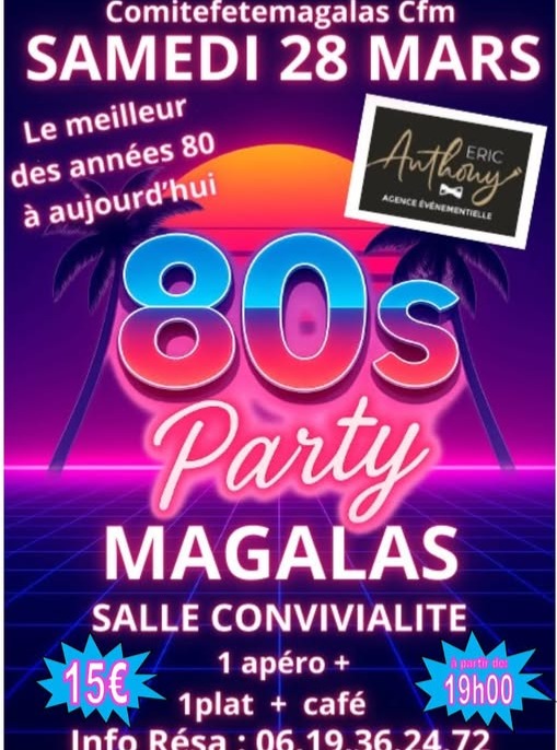 Allez rebelotte ! On est chaud pour remettre le couvert SAMEDI 28 MARS à Magalas chez nos amis du Comité des Fêtes.
Soirée 80’s à nos jours pour la 3 ème édition VENEZ FAIRE LA FETE AVEC NOUS!!!!!
Ouverture des portes à 19h00
Plat Florian traiteur servi à partir de 20h30.
A vos réservations, places limitées, au près du Comité (tel sur le visuel) !!!