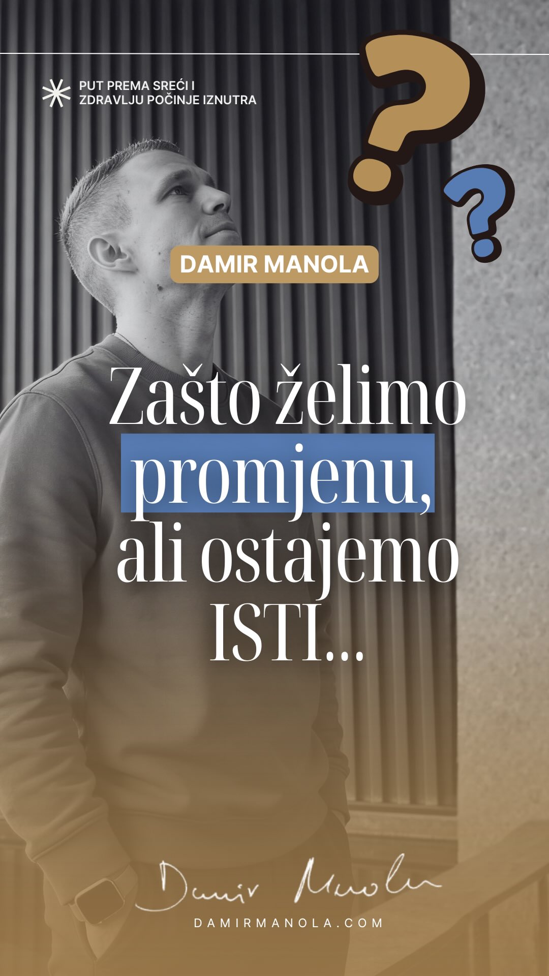 Zašto želimo promjenu, ali ostajemo isti
Većina ljudi želi promjenu.
Ali malo tko je stvarno spreman na nju.
Želja za promjenom dolazi iz nezadovoljstva.
Ali stvarna promjena traži suočavanje s onim dijelom sebe koji to nezadovoljstvo stvara.
Lakše je željeti drugačiji život nego priznati vlastite obrasce koji Vas drže na mjestu.
Zato se često vrtite u istom krugu, iako mislite da radite na sebi.
Promjena počinje tek kada prestanete tražiti razloge izvana i počnete gledati istinu iznutra.
Više o ovim temama pronađite na mojoj web stranici i YouTube kanalu.
#osobnapromjena #radnasebi #unutarnje promjene