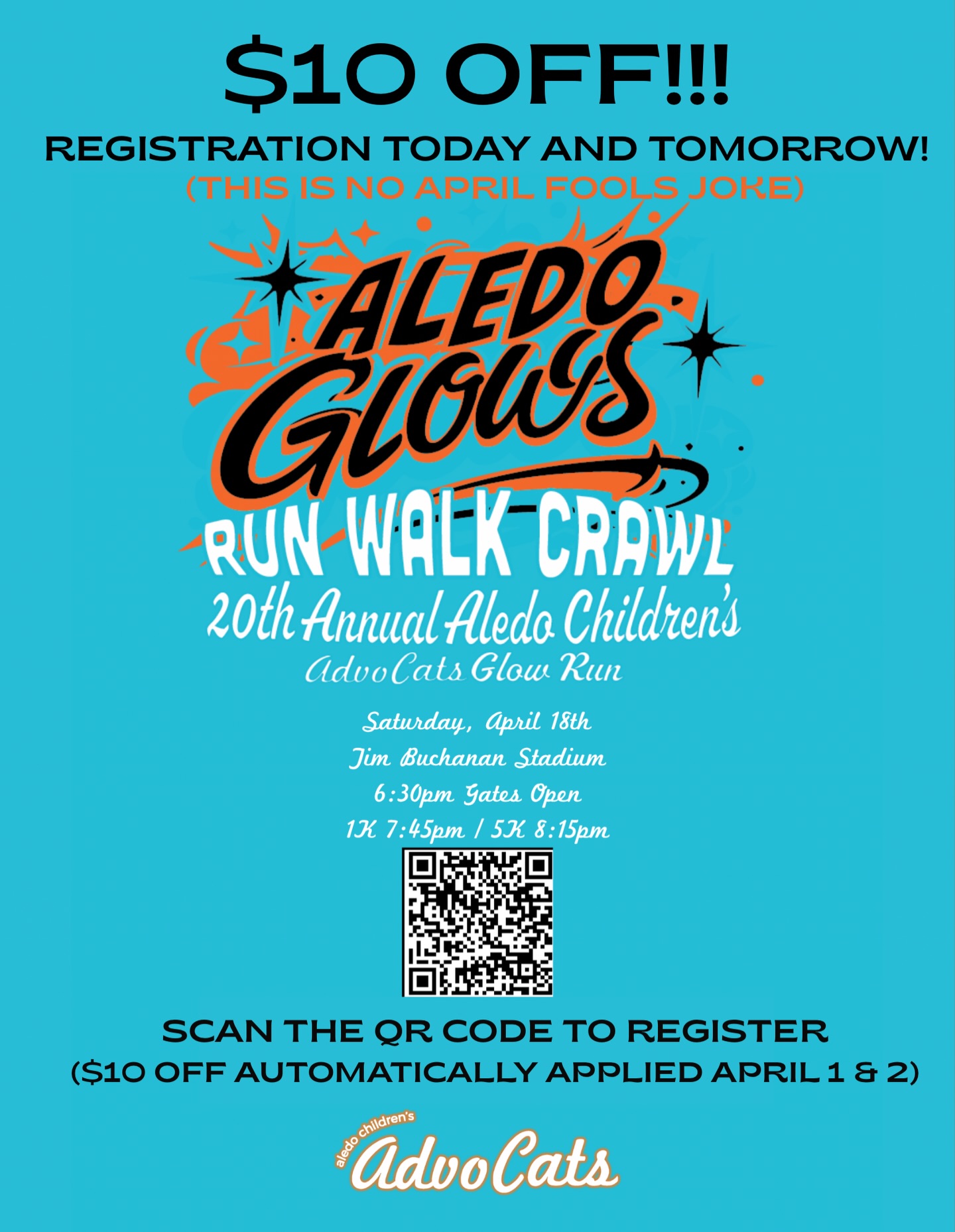 ALEDO GLOWS…No April Fools here!
Thought you missed the fun?
Have no fear, the Glow Run is now set for April 18th!
And this part is NOT an April Fools’ joke… today and tomorrow registration is $10 off—making adults $25 and kids $15! Scan the QR code today to register!
***T-shirt not guaranteed… but fun definitely is. 🧡🖤✨