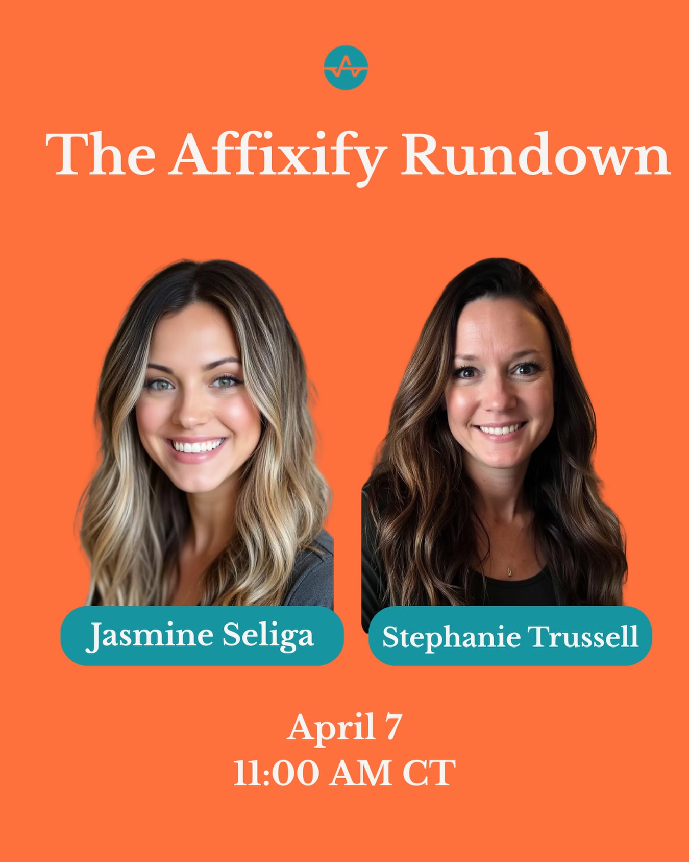The April Affixify Rundown is coming up.
We’ll walk through what’s new on the platform, what’s worth paying attention to right now and a special surprise that we spent our holidays working on!
Join Jasmine and Stephanie on April 7 at 11:00 AM CT.