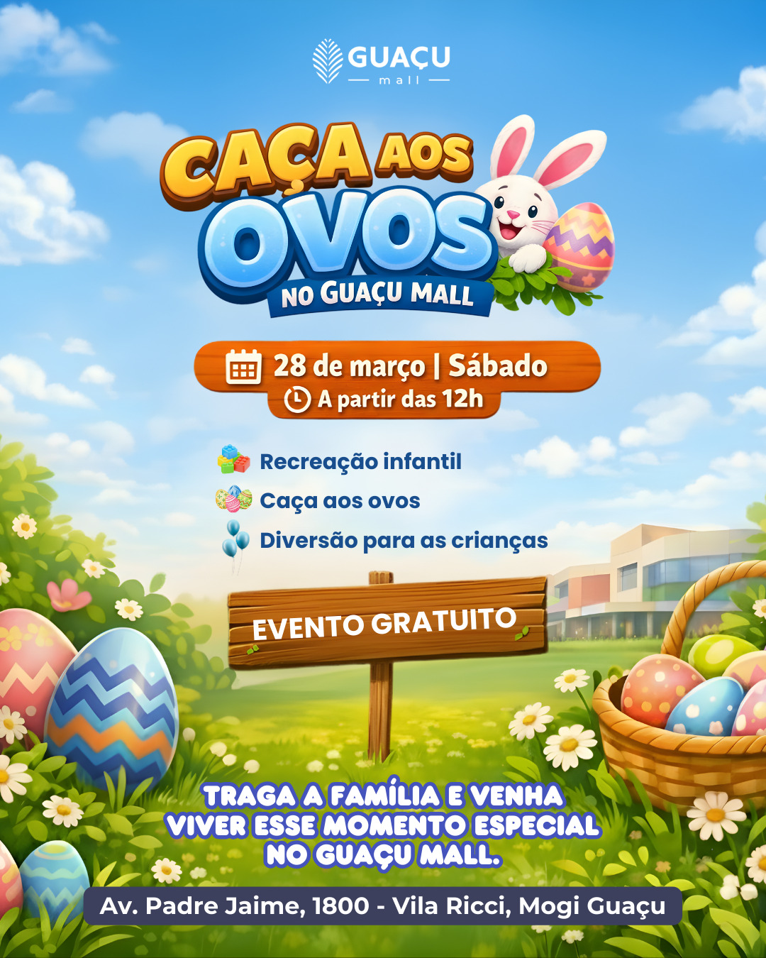 🥚🐰 Caça aos Ovos no Guaçu Mall!
Dia 28 de março, a partir das 12h 💛
Recreação, diversão e muita alegria para as crianças! 🎉
Evento gratuito pra toda família!
Traga a família e venha viver esse momento especial com a gente! ✨
@azulviagensmogiguacu
@mandore.bolsas
@sossuplementosfitness
@skyfitguacumall
@maravilhasdolarmogiguacu
@sakacelulares
@massasdaceciliaoficial
@fabrispumaoficial
@carnesmantiqueiramogi
@mavenbarberco
@eletrica_area
@dubelatomogiguacu
@rest.carnesmantiqueiramogi
@marcenaria.loft
@graoebrasaguacu
🚩Av Padre Jaime, 1.800 - Vila Ricci, Mogi Guaçu - SP
#compras #mogiguaçu #comprasmogiguaçu #comprasmogimirim
MRC BRASIL MARKETING