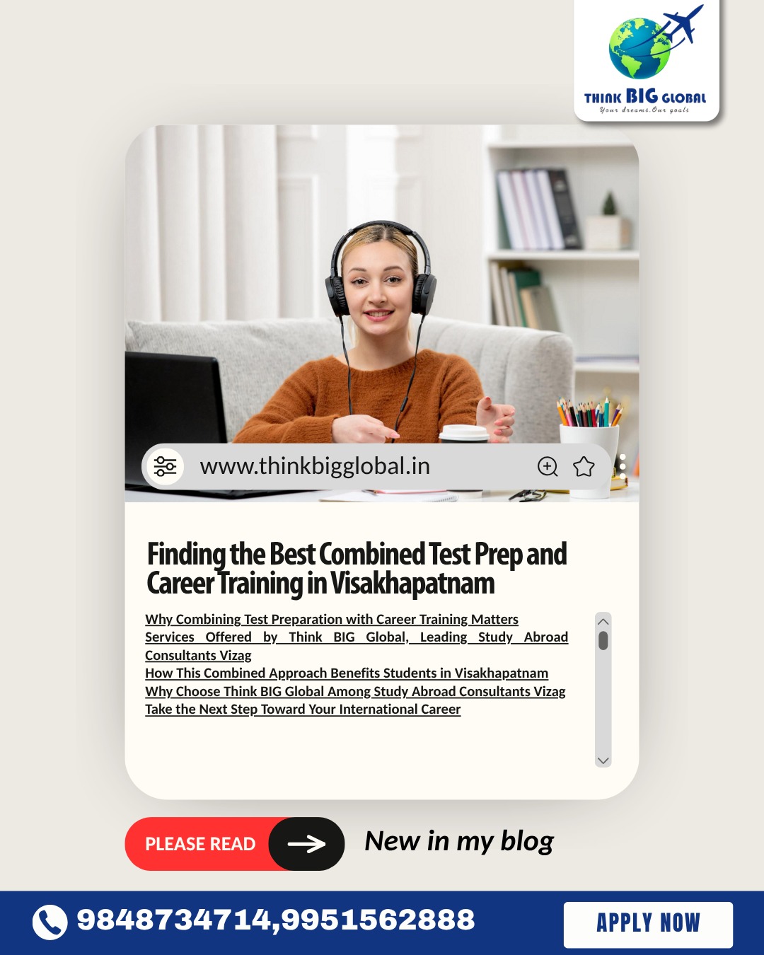 Looking for the Perfect Combo of Test Prep + Career Training?
Success in studying abroad isn’t just about scores—it’s about the right skills, guidance, and strategy! 🌍📚
At Think BIG Global, we combine expert test preparation with career-focused training to help you stand out and succeed globally. 🚀
💡 Get trained. Get confident. Get ahead.
👉 Read more here:
https://www.thinkbigglobal.in/post/finding-the-best-combined-test-prep-and-career-training-in-visakha-study-abroad-consultants-vizag
📍 Leading Study Abroad Consultants Vizag
📞 98487 34714 | 99515 62888
#StudyAbroadConsultantsVizag #ThinkBIGGlobal #TestPreparation #CareerTraining #IELTSCoachingVizag #StudyAbroadIndia #StudentSuccess #AbroadEducation #VisakhapatnamStudents #FutureReady