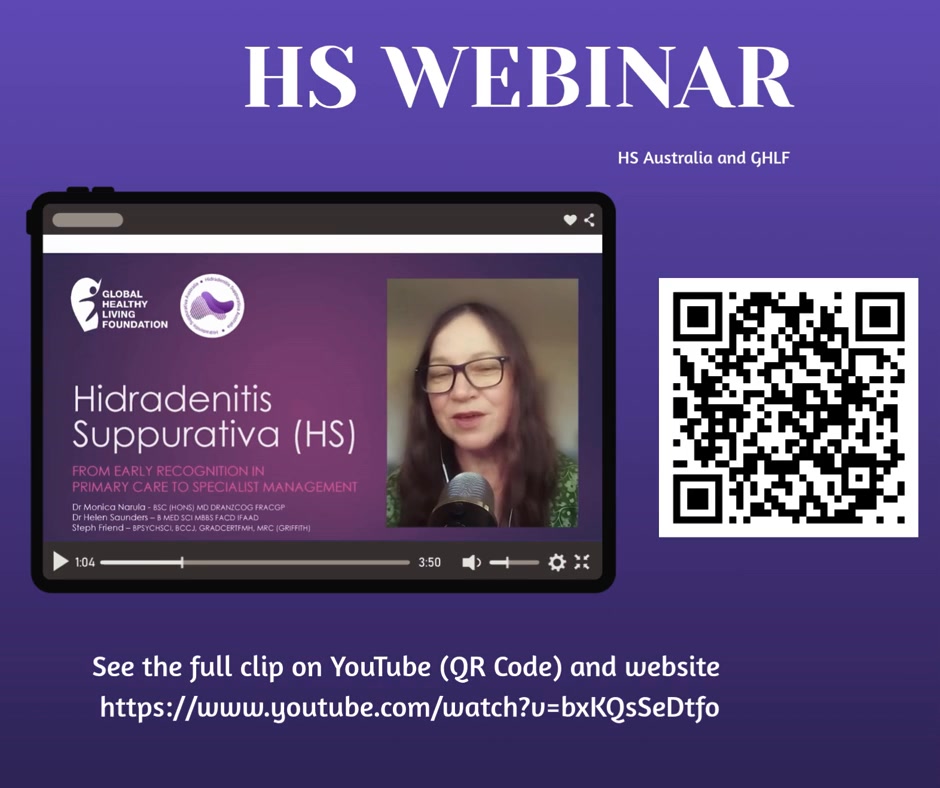 Advocacy in Action!
As most everyone with HS knows, barriers to care are numerous and account for long delays of 10+ years from onset of symptom to diagnosis. Partnering up with Creaky Joints Australia, we have organised this amazing webinar: Hidradenitis Suppurativa (HS): From Early Recognition in Primary Care to Specialist Management
This webinar was designed to support early recognition and evidence-based management of HS in primary care settings. The presentation covered:
💜 How HS presents in general practice
💜 Core concepts in HS pathogenesis
💜 Diagnostic criteria and disease staging
💜 A holistic approach to management, including lifestyle measures, medical therapies, and emerging treatments
💜 Clear guidance on referral to dermatology
HS is more than a skin condition. It’s a complex, systemic disease and earlier recognition and intervention can make a life-changing difference. We shouldn’t be waiting 10+ years and conversation like these raise much needed awareness.
Thank you to everyone who attended and contributed to such an important conversation. Together, we are working to close the diagnosis gap and improve outcomes for the HS community in Australia and globally.
Presented by:
Dr Monica Narula – GP (MD DRANZCOG BSc (Hons) FRACGP)
Dr Helen Saunders – Dermatologist (B Med Sci MBBS FACD IFAAD)
Steph Friend- Director of Hidradenitis Suppurativa Australia, (BPSYSCI, BCCJ, GRADCERTFMH, MRC (Griffith))
Scan the QR code or copy the link to see the full video.
@creakyjoints_aus
This video was made possible with support from UCB Australia
https://www.youtube.com/watch?v=bxKQsSeDtfo
#AdvocacyInAction #HSAwareness #HSAustralia #ChronicIllnessAdvocacy #PatientVoice #HSCommunity #HSSupport #CreakyJointsAustralia #Dermatology