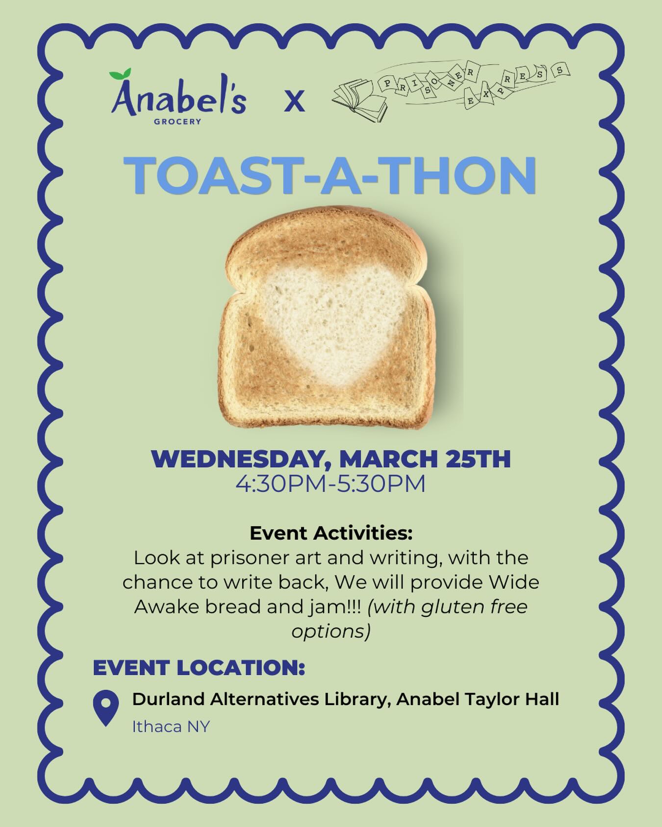 🍞Stop by for our semi annual Toast-A-Thon at Durland Alternatives Library this Wednesday for FREE toast and jam, while reading & writing letters for Prisoners Express! bl