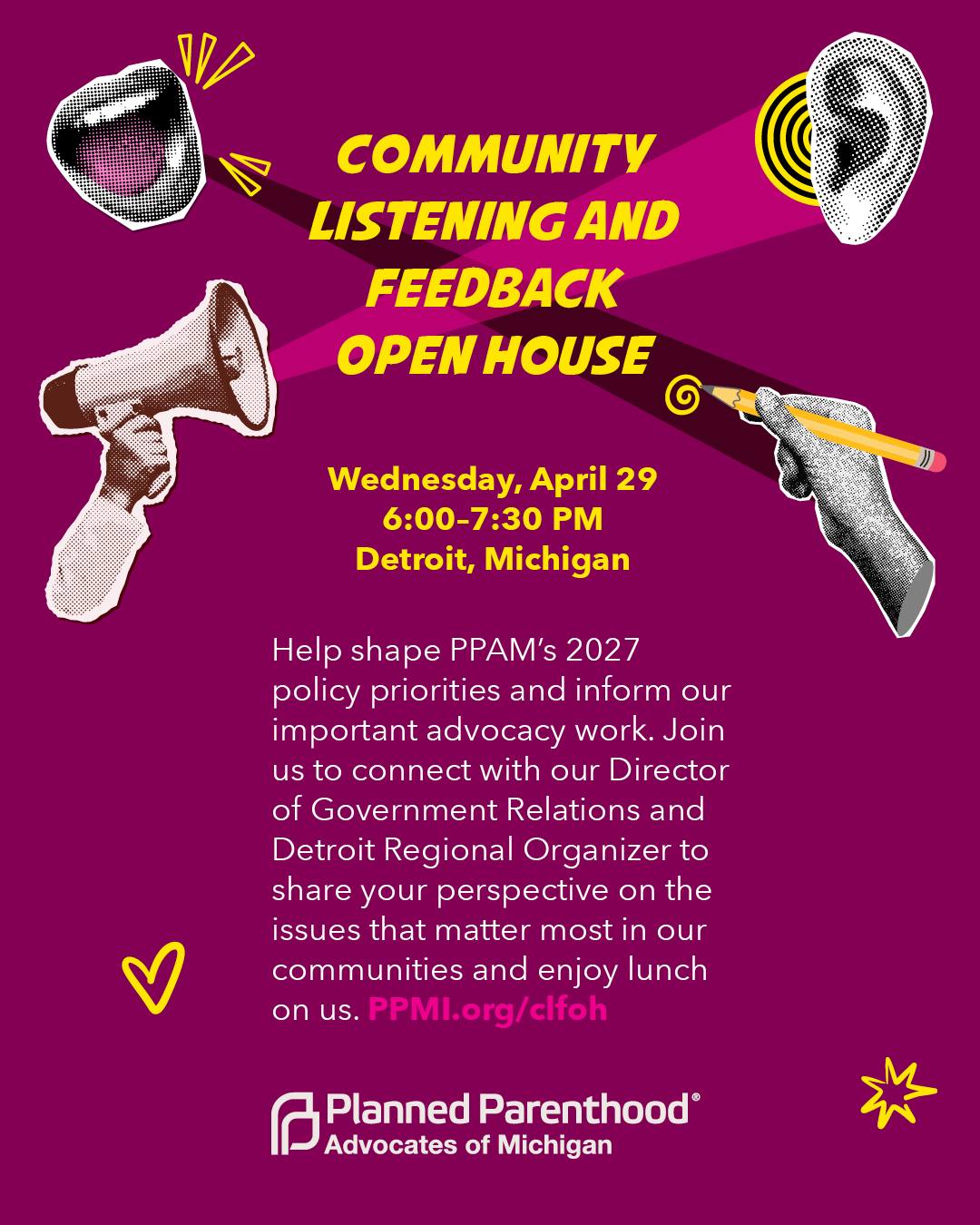 Join us for a Community Listening & Feedback Open House to help shape PPAMâs 2027 policy priorities. This is an opportunity for community members and partners to directly inform our important advocacy work ahead. At this event, youâll connect with our Director of Government Relations and Detroit Regional Organizer to share your perspective on the issues that matter most in our communities â all while enjoying lunch on us.
Register to attend at the link in our bio.