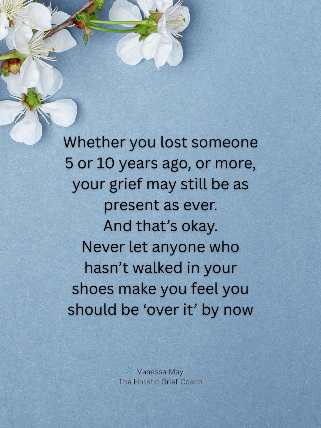 People who haven’t experienced a truly devastating loss are often keen for us to ‘move on’ after a certain period of time. But grief doesn’t have an expiry date. Years after a loss, the grief can often still feel heavy and challenging to navigate but that doesn’t mean you’re stuck, it just means you loved deeply. There is no timeline for grief so please know that you never have to justify your grief to anyone, particularly those who haven’t walked in your shoes 🤍
If this post resonates, please share, save, like and follow 🌸