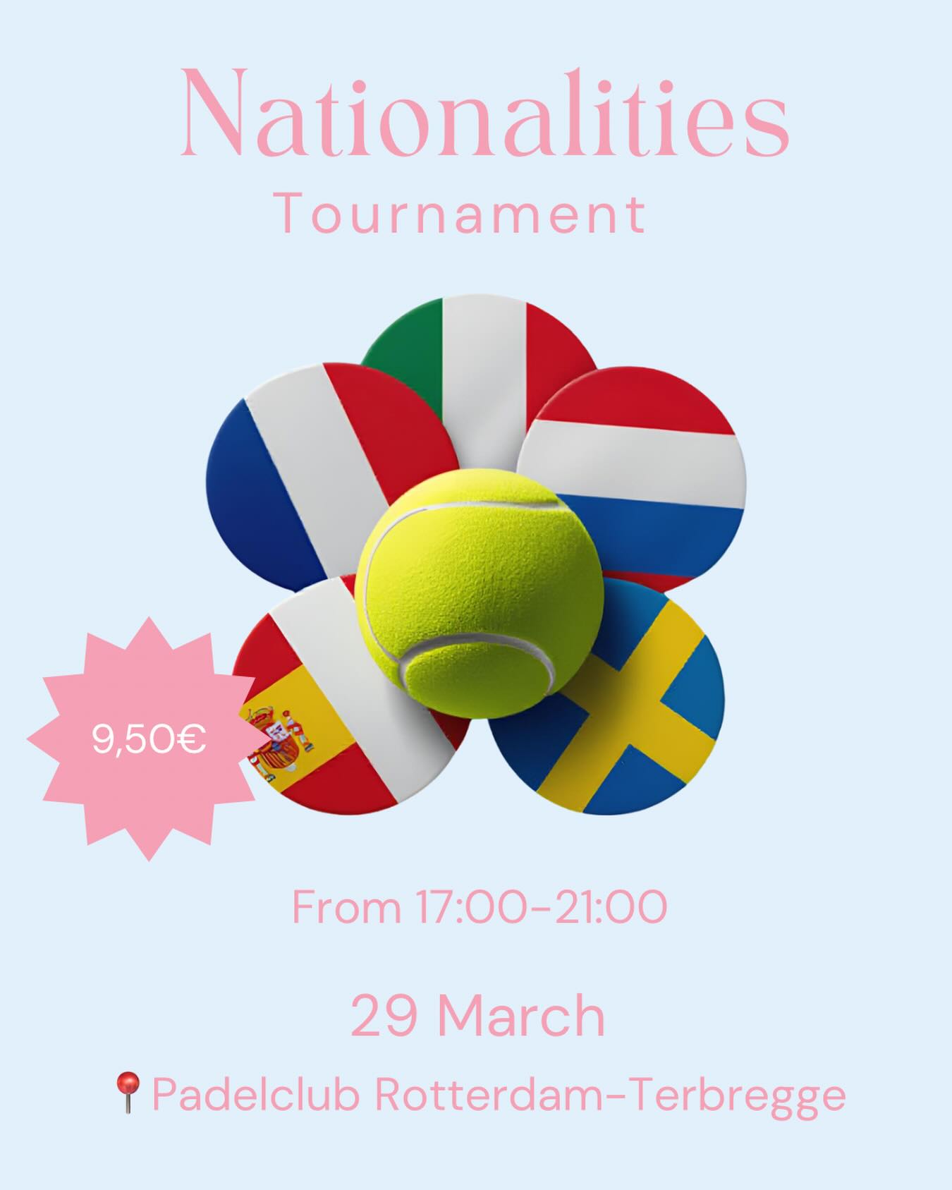 ๐๐พ GLOBAL SMASHES - EPA NATIONALITIES TOURNAMENT ๐๐พ
Join us on 29 March (17:00โ21:00) at Padelclub Rotterdam-Terbregge for a fun nationalities-themed padel tournament. Pair up (or sign up solo), represent a country (ideally not your own!), dress up & bring a food item ๐
๐ธ โฌ9.50 | โฐ Sign up before 25/03 (23:59)
See you on the court ๐พ๐ฅ