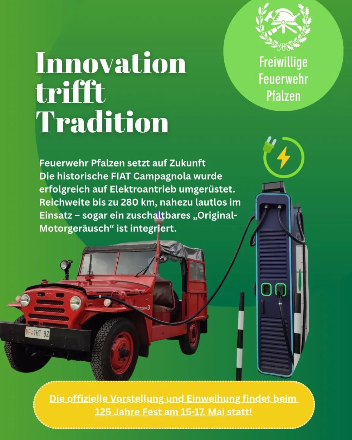 🚒 Innovation trifft Tradition ⚡
Die Feuerwehr Pfalzen setzt auf Zukunft!
Die historische Fiat Campagnola (Baujahr 1965) – das erste motorgetriebene Fahrzeug unserer Wehr – wurde in einem umfangreichen Pilotprojekt gemeinsam mit einem namhaften Entwickler der E-Mobilität erfolgreich auf Elektroantrieb umgerüstet. Wichtig war dabei, den charakteristischen Fahrstil und die Geländetauglichkeit des Originals zu bewahren.
☀️Zudem kann nun der durch die Photovoltaikanlage am Gerätehaus erzeugte Strom direkt in der Hightech-Batterie des Fahrzeugs gespeichert werden und dient bei einem Stromausfall als Energieversorgung für das Gebäude.
🔋 Reichweite: bis zu 280 km
⚡ Schnellladetechnologie mit bis zu 1.000 Volt (10–80 % in nur 8 Minuten)
⚙️ Heckantrieb mit zuschaltbarem Allrad und bis zu 650 PS Systemleistung
💡 Umrüstung auf LED-Beleuchtung sowie Matrixscheinwerfer machen die Nacht zum Tag
🔄 Bidirektionales Laden für eine effiziente Nutzung der gespeicherten Energie
🔇 Nahezu lautlos im Einsatz – ideal für stille Alarmierungen und Einsätze bei Nacht
🎶 Besonderes Extra: Ein zuschaltbares Original-Motorgeräusch für echtes Nostalgie-Feeling
Das Projekt fand auch bei umliegenden Feuerwehren, die ebenfalls im Besitz einer Fiat Campagnola sind, großen Zuspruch. Mehrere Fahrzeuge befinden sich bereits im Umbau und sollen noch bis Ende 2026 fertiggestellt werden.
Die offizielle Vorstellung und Einweihung findet im Rahmen unseres 125-Jahre-Festes vom 15.–17. Mai statt.
👉 Seid gespannt!