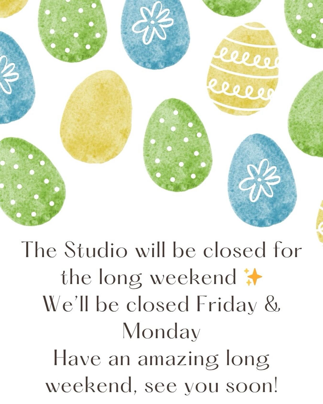 Time to rest, recharge, and enjoy the long weekend ✨🐣
No classes Friday April 3rd & Monday April 6th!