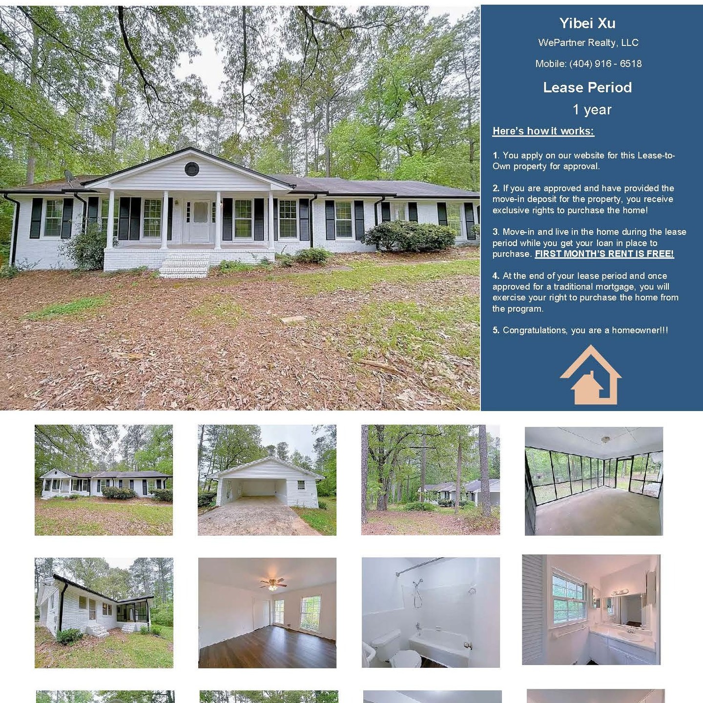 3 bed 3 bath- 2043ft2 - $2,250 / Rent-to- Own
For More Information: Please visit our website or call 678-538-6223
Lease-to-Own this wonderful all-brick ranch home sitting on over 2 Arce lot! Private entrance and backyard (great for family or outdoor events). Nice screened porch overlooking the woods. Fresh interior paint, new wood flooring throughout, granite countertops in the kitchen. 3 good-sized bedrooms, 2 full baths, and 1 half bath. Spacious unfinished basement waiting for your personal touch!
Do you qualify? You do if the below describes you.
-3x the rent in monthly (gross) income
-Funds for Move-in Deposit
-550+ MINIMUM credit score
-No evictions within the last year
-No felony convictions within the last 4 years
-No pending bankruptcy
More details:
> Only $50 Application Fee!
> First Month's Rent Free!
> Ample time to get financing in place
> Close any time between 6 - 12 months of leasing
Copy and paste the link below to apply in minutes.
www.homes4assignment.com
Text or call today!
David Penn
Lease Purchase Specialist
Yibei Xu
WePartner Realty, LLC
(404) 916 6518