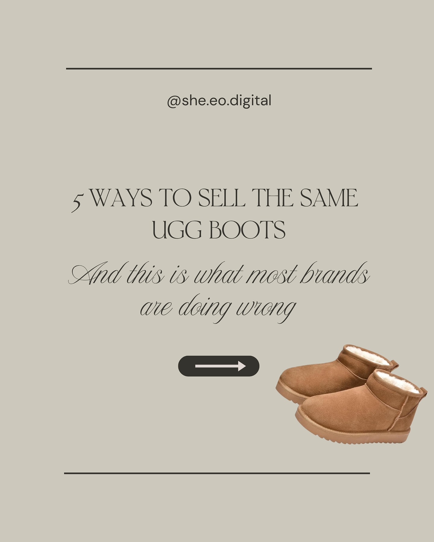 You don’t have a product problem… you have a messaging problem 👀
Because how many times have you posted:
“New arrivals”
“Now in stock!”
“Shop now”
…and heard crickets?
Yeah. Same boots.
Different words.
Completely different results.
Most brands are out here selling products…
when they should be selling:
👉 identity
👉 feelings
👉 solutions
👉 timing
Because no one is buying Uggs…
they’re buying warm feet, cozy mornings, and that off-duty look they saw on Pinterest.
And the second your content starts making people think “wait… that’s literally me”.
That’s when it clicks. That’s when they buy.
So if your content isn’t converting, it’s not because people don’t want what you’re selling…
…it’s because they don’t see themselves in it.
Which one got you? 👀