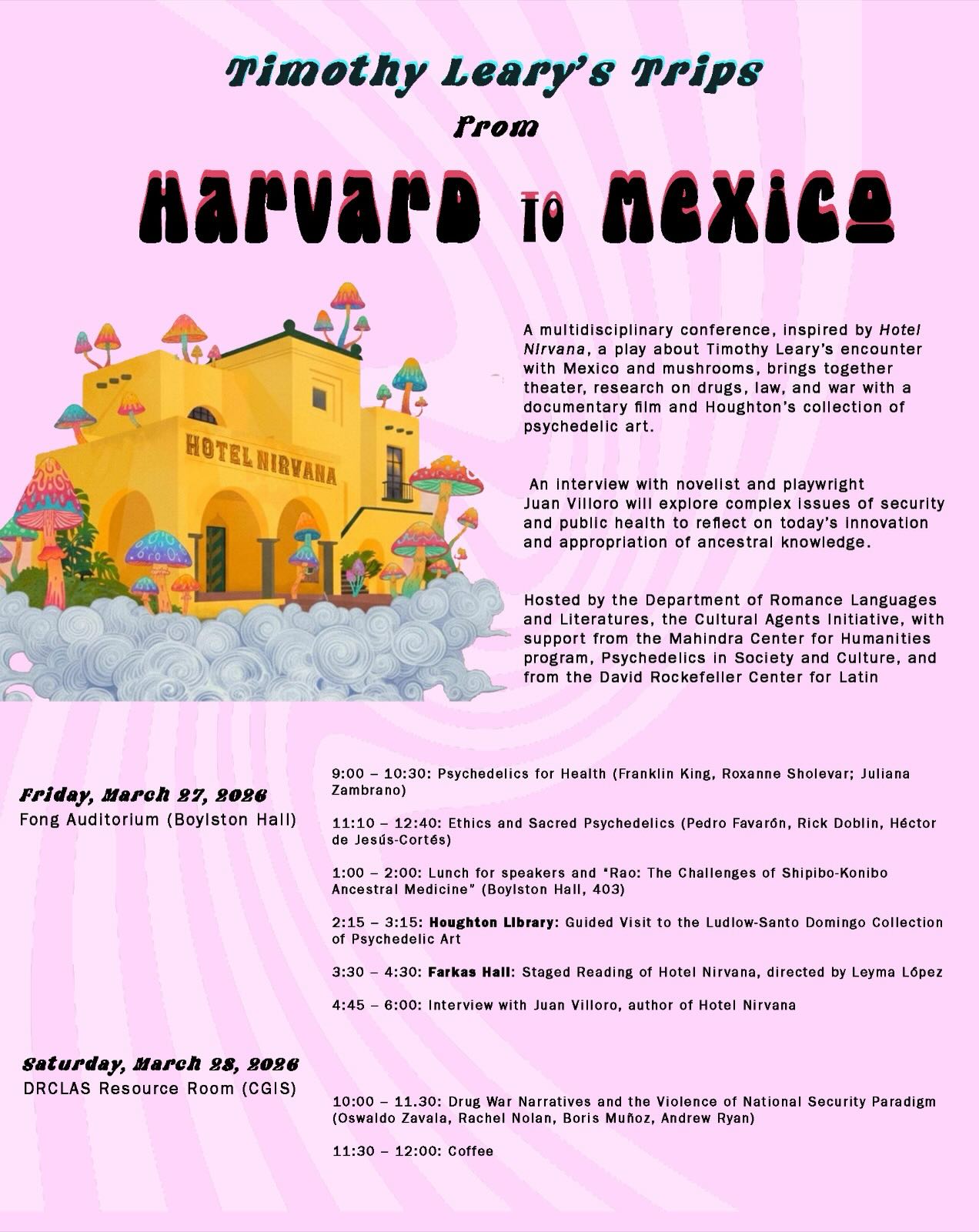 Timothy Leary:
De Harvard a México y de regreso
Gracias a Doris Sommer y a todos los que apoyaron este proyecto!!!
