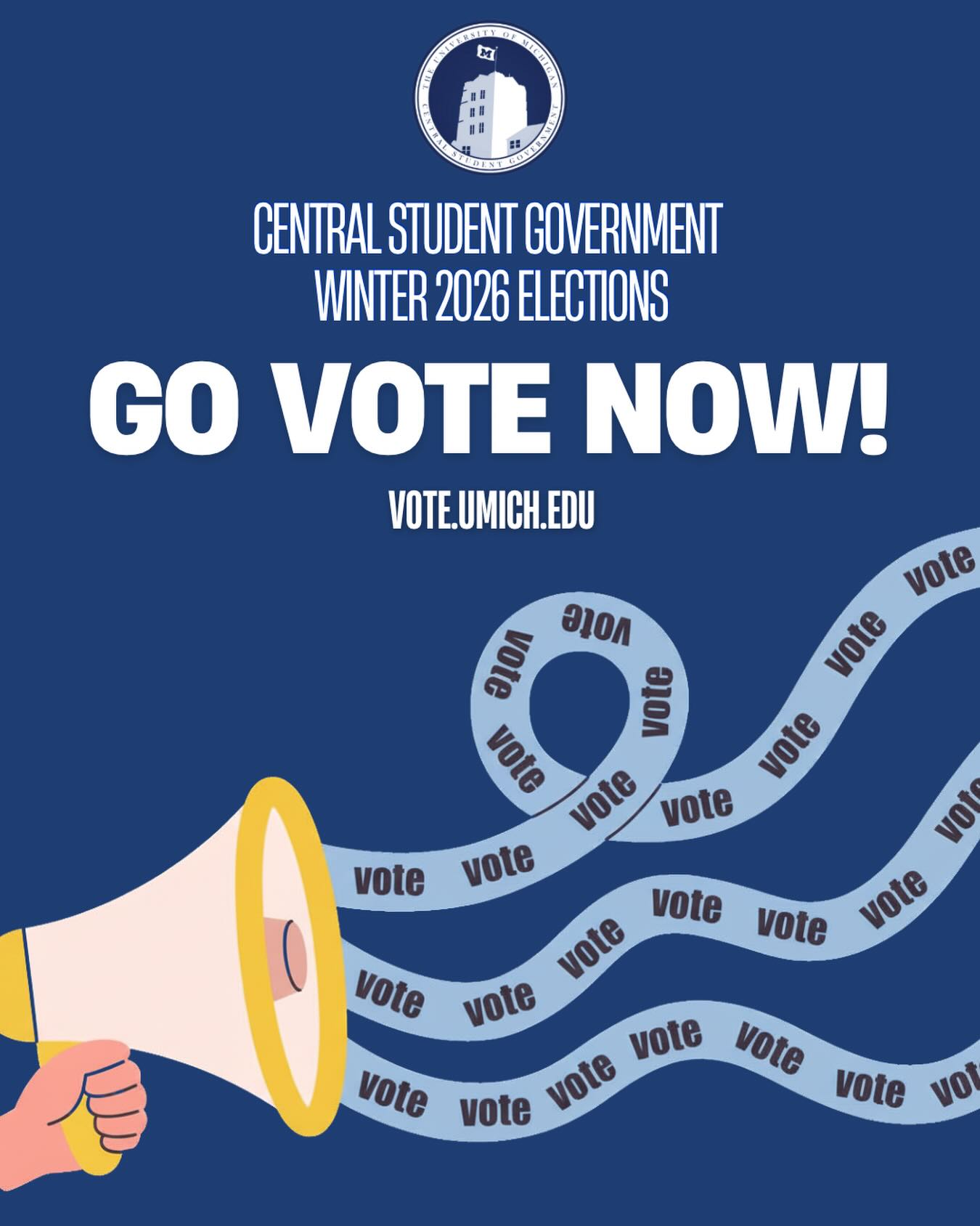Voting for the Winter 2026 CSG elections are NOW OPEN through tomorrow, March 26th, at 10 PM! Go to vote.umich.edu (link in bio) to vote!