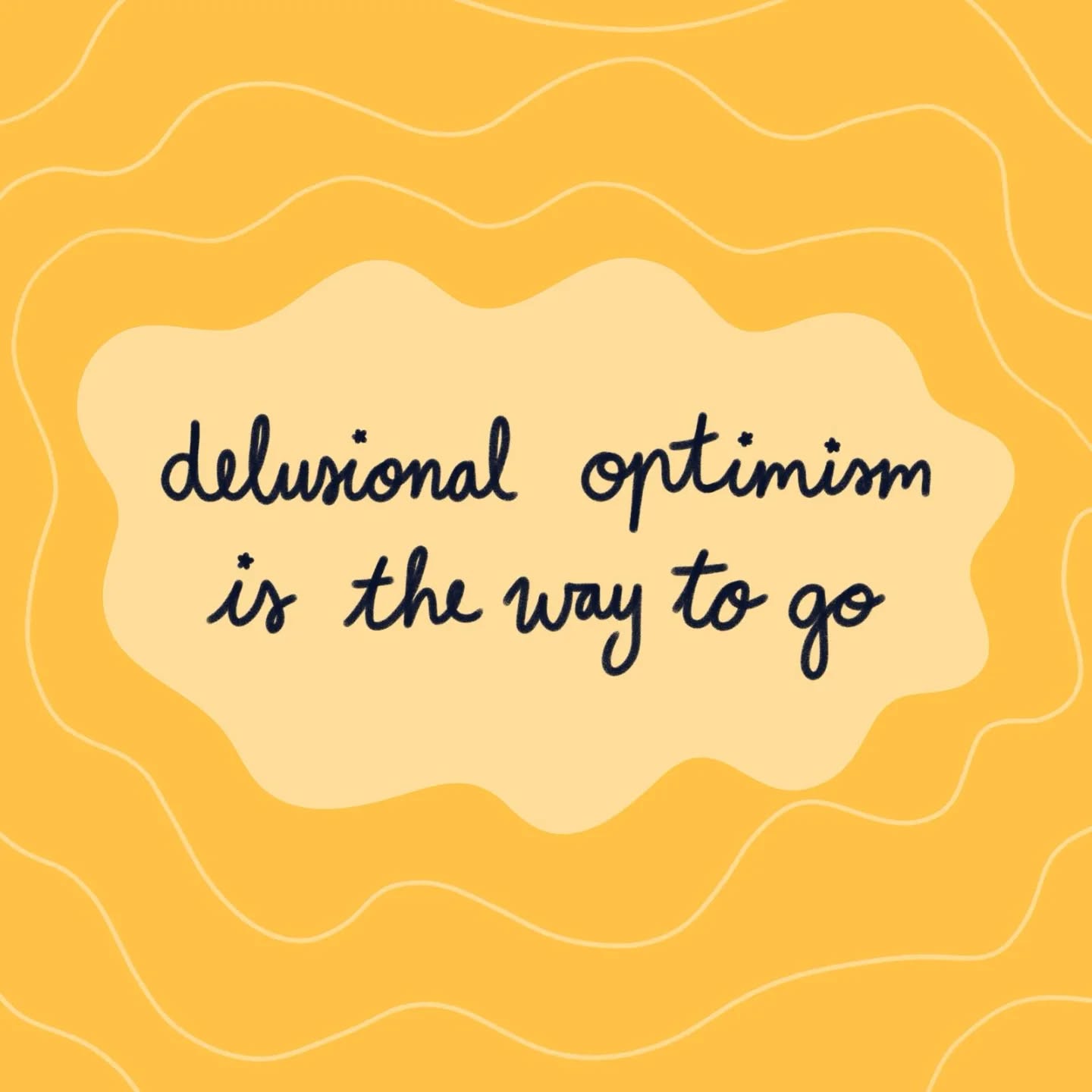 Quote of the month ✨ We all need to be a little bit delulu sometimes 💛
#quoteofthemonth #illustratorsoninstagram #delusional #optimism