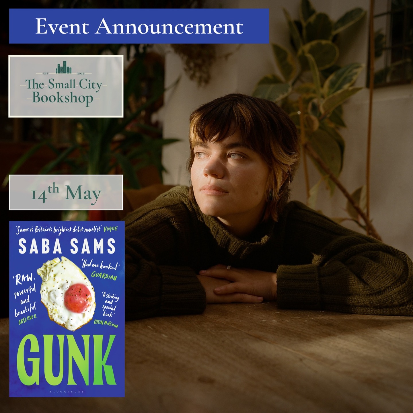 🎉Event Announcement.
May is jam-packed with great events and here comes another absolute banger.
Join us with Saba Sams - one of our favourite contemporary writers - for the Bristol launch of Gunk in paperback.
14th May
Doors: 6.45pm
Start: 7pm
Tickets are £7, including a free drink.
What better way to spend a Thursday evening?
Longlisted for the Dylan Thomas Prize 2026
Selected as a Book of the Summer 2025 by the Guardian, The Times, Sunday Times, independent.co.uk, Vogue and Marie Claire.
Jules has been divorced from her ex-husband Leon for five years, but she still works alongside him at Gunk, the grotty student nightclub he owns in central Brighton. She spends her nights serving shots and watching, from behind the bar, as Leon flirts with students on the dancefloor. But then Leon hires nineteen-year-old Nim to work the bar – and her arrival jolts Jules awake for the first time in years.
When Nim discovers she’s pregnant, Jules agrees to help. As the months pass, and the relationship between the two women grows increasingly intimate and perplexing, it emerges that Nim has her own unexpected gifts to give. Now, alone in her small flat, Jules is holding a baby, just twenty-four hours old, who still smells of Nim.
But no one knows where Nim is, or if she’s coming back. What could the future – for Jules, Nim, and this unnamed baby – possibly look like?
Raw, exhilarating, tender and wise, Gunk is an electrifying debut novel exploring love and desire, safety and destruction, chaos and control – and family in all its forms.
#bookshopevents #authortalk #stories #storytelling #bristolevents #bristolstorytelling
#indiebookshop #bristol #bristolbookshop #bookshop #bookstagramuk #bristolbookstagrammers #bookstagram #bookshopsofinstagram #bs5