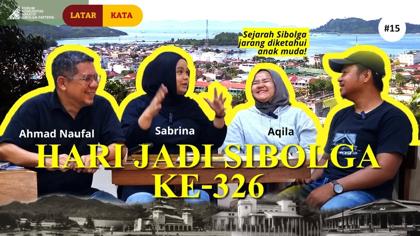 https://youtu.be/NYi5qTmSH64
Oi Dusanak!
Sebuah obrolan dalam segmen Latar Kata berjudul:
HARI JADI SIBOLGA KE-326
Introspeksi kita untuk merespon kota yang sangat tua namun minim literasi kesejarahan.
Selamat menikmati dan berikan komentar.
FKK Sibolga Tapteng