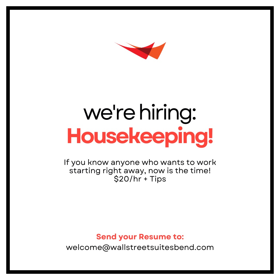 đ¨We are hiring Housekeeping & Laundryâźď¸
$20/hr + Tips. If you know anyone who wants to work this spring please reach out and send over your resume to welcome@wallstreetsuitesbend.com