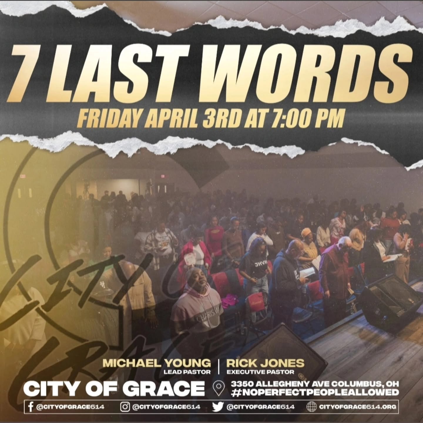 Join us this Good Friday for our 7 last words service.
Friday April 3, at 7pm.
At City Of Grace, 3350 Allegheny Ave
See you there!
#NoPerfectPeopleAllowed #placeofgrace #anointedbutflawed #columbusohio #goodfriday