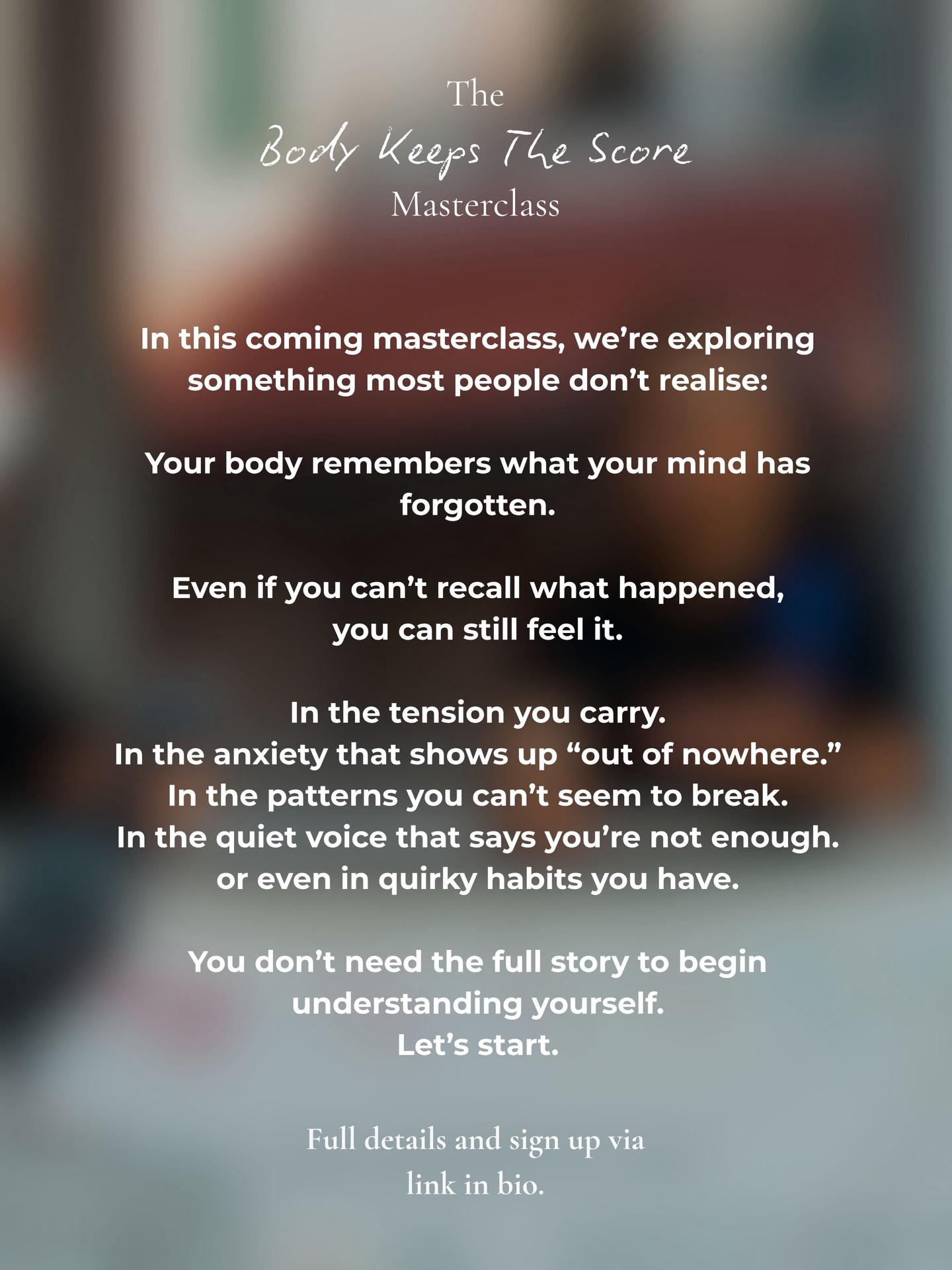 💥When the Body Remembers
A Trauma-Informed Masterclass translating The Body Keeps the Score
💥Part 1: Translating the Science
Drawing directly from van der Kolk’s foundational work, understand clearly:
• How trauma reshapes brain, body, and perception
• Why traumatic memory is stored somatically
• The mechanics of fight, flight, freeze, and fawn
• Why insight alone does not resolve triggers
• The difference between cognitive awareness and nervous system integration
Expect conceptual clarity grounded in clinical science.
💥Part 2: Live Nervous System Experience
Experience your nervous system in action.
Through guided psychosomatic exercises, you will observe:
• How activation precedes cognition
• How stress manifests physically
• The felt difference between dysregulation and regulation
• How simple interventions shift state
The science becomes embodied.
💥Part 3: The Trauma-Informed Nervous System Integration Manual
All participants receive The Trauma-Informed Nervous System Integration Manual - a structured application framework designed to operationalise the material covered. This manual is created by trauma-informed psychotherapist, Lou, founder of The Conscious Mind Psychotherapy.
This manual includes:
• Trauma response identification tools
• State-detection frameworks (self and relational)
• Grounding and regulation protocols
• Emotional identification mapping
• Start honing Metacognitive abilities, a force multiplier of intelligence
• Practical application for relationships, parenting, and workplace stress
Link in bio
#mentalhealth #mentalhealthawareness #psychology #singapore #psychotherapy