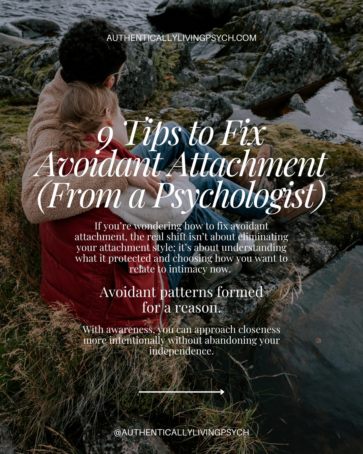If you’ve been searching for a way to fix avoidant attachment, we understand the impulse. When patterns repeat and relationships feel strained, it’s natural to want resolution. But the idea of “fixing” can quietly reinforce the belief that something about you is fundamentally wrong.
Avoidant attachment isn’t evidence of brokenness. It’s evidence that you’ve been trying to protect yourself from something that felt unsafe. It reflects how you learned to balance closeness and autonomy in the environments that shaped you. The work isn’t about deleting that history. It’s about relating to it consciously.
You don’t have to become more emotional than you are. You don’t have to force vulnerability on demand. You don’t have to turn into someone else entirely. You’re examining how you want to participate in intimacy now, with more awareness and more intention.
#AuthenticallyLivingPsychology
———
#psychologists #mentalhealthmatters #trauma #traumahealing
*Instagram posts are not a substitute for therapy/mental health services or a continuation of care. These posts and activities are for informational purposes only. If you participate in any activities, it is your choice to do so and the practice is not held liable for any risk associated with these activities. You engage in the activities at your own risk. Liking, commenting tagging or sharing can limit confidentiality.