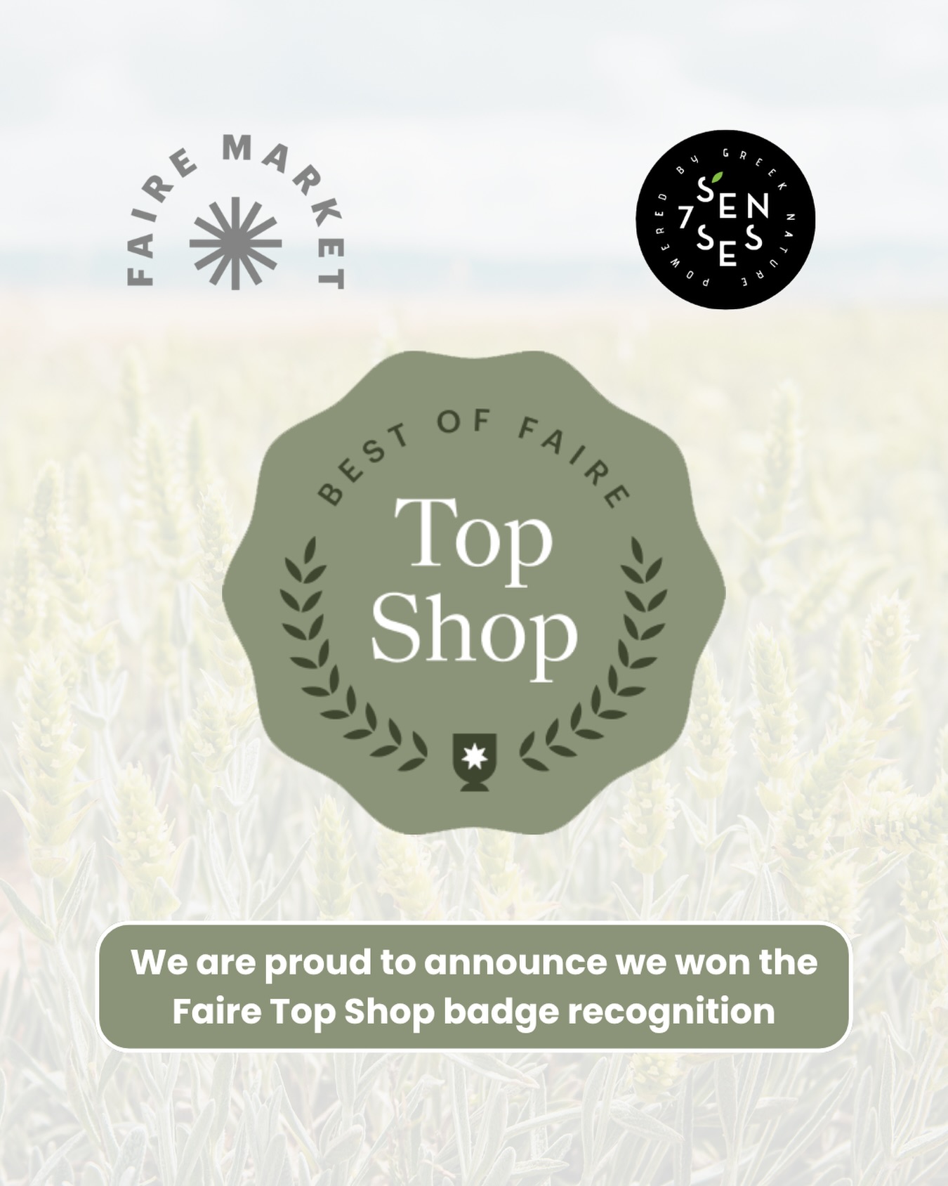 We are incredibly proud to announce that Seven Senses Organic has officially been awarded the Faire Top Shop badge! 🏆
This recognition is a testament to our commitment to excellence, from our organic farms in Greece to our warehouse in Astoria, NY and the moment our Organic Greek Herbal teas arrive at your doorstep.
To our amazing community of retail partners and tea lovers: thank you for trusting us to bring a piece of Mediterranean wellness into your shops and homes. 🌿
When you see this badge on our Faire profile, you’re looking at a promise of:
✅ Premium Organic Quality
✅ Exceptional Customer Service
✅ Reliable, Fast Shipping
Here’s to many more cups of tea and growing together! ☕️🥂
#SevenSensesOrganic #FaireTopShop #SmallBusinessMilestone #FaireMarketplace #BusinessGrowth